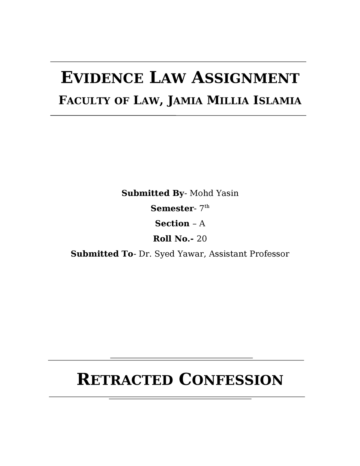 392281652-Retracted-Confession - EVIDENCE LAW ASSIGNMENT FACULTY OF LAW ...