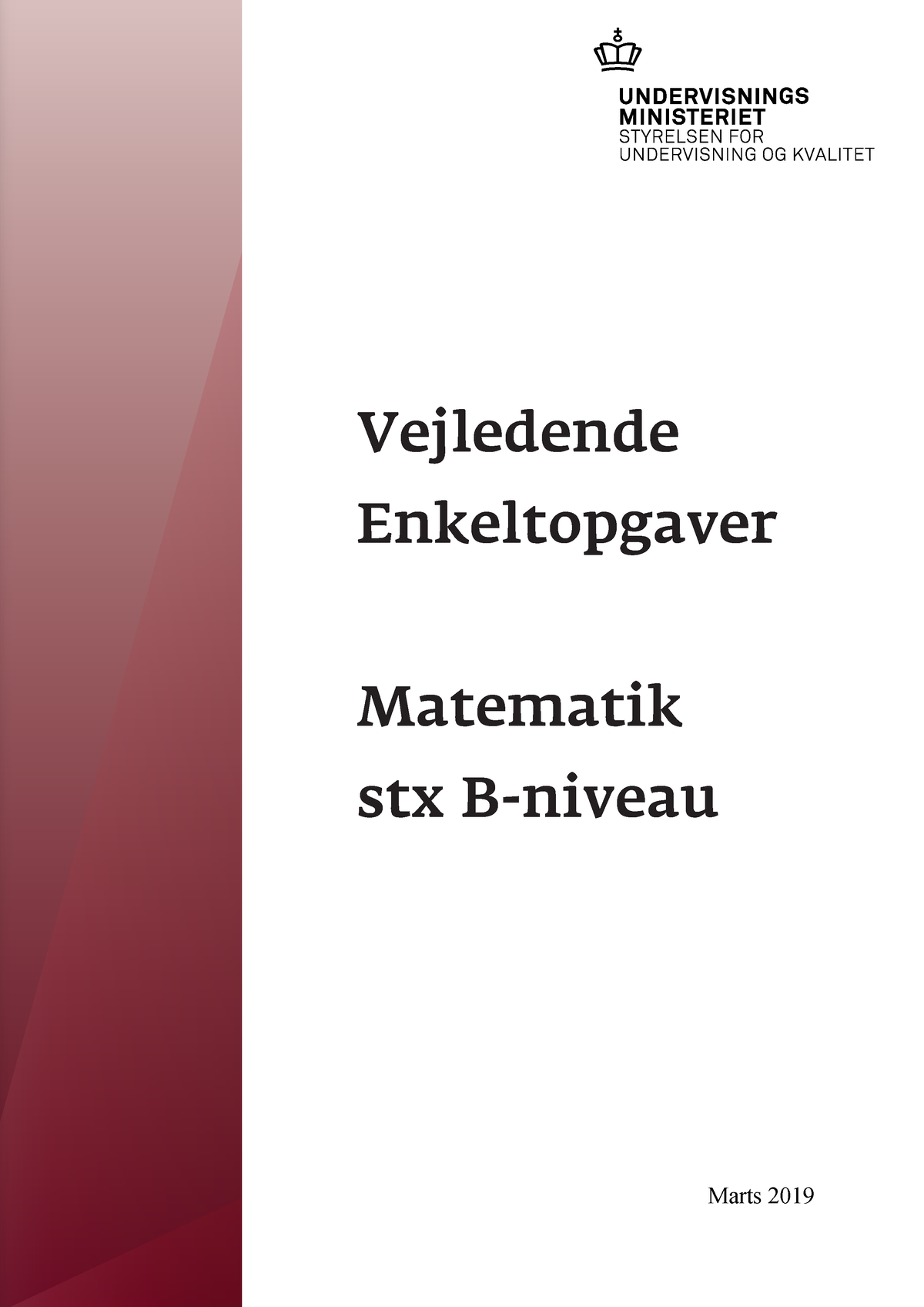 Stx B Vejledende Enkeltopgaver Marts 2019 - Marts 2019 Vejledende ...