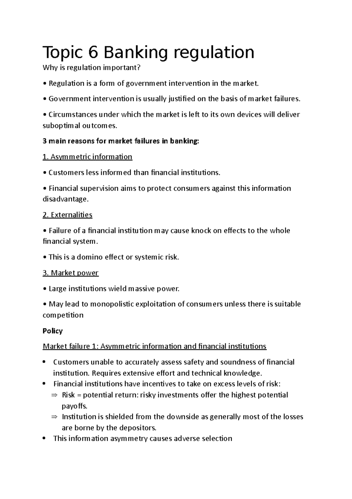 Topic 6 Banking regulation Topic 6 Banking regulation Why is