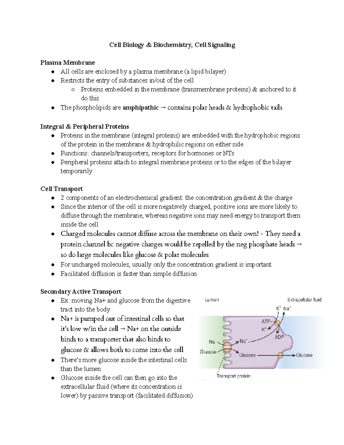 Cell Biology Lecture Cell Biology & Biochemistry, Cell Signaling Plasma Membrane All cells