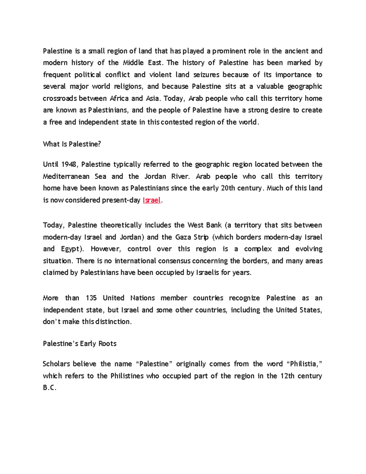 Palestine as a State - Palestine is a small region of land that has