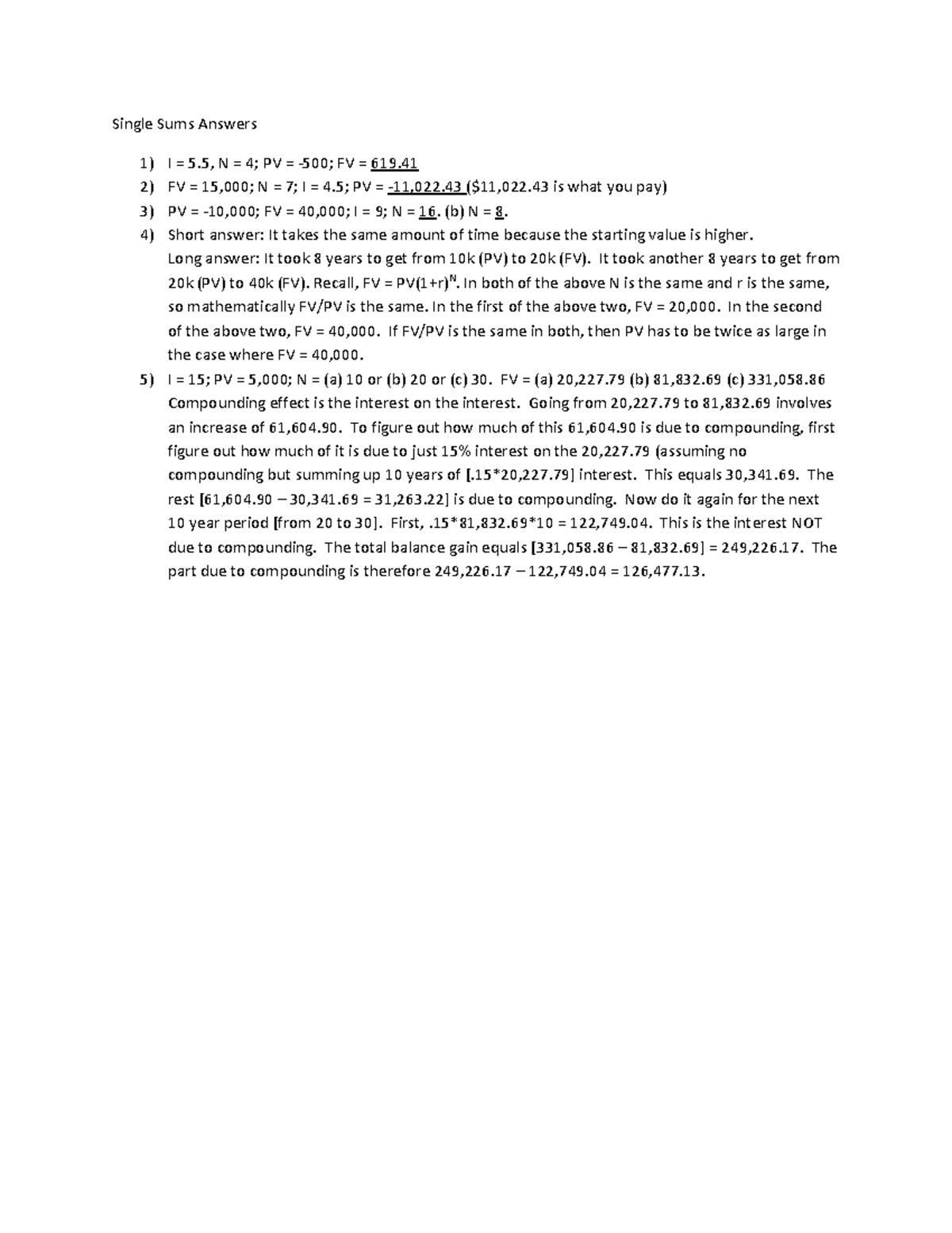 A5 TVM Single sums answers Single Sums Answers I = 5, N = 4; PV
