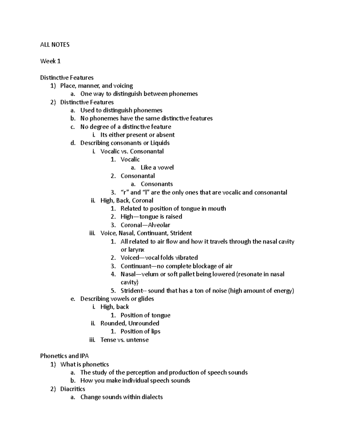 ALL Notes - ALL NOTES Week 1 Distinctive Features 1) Place, manner, and ...