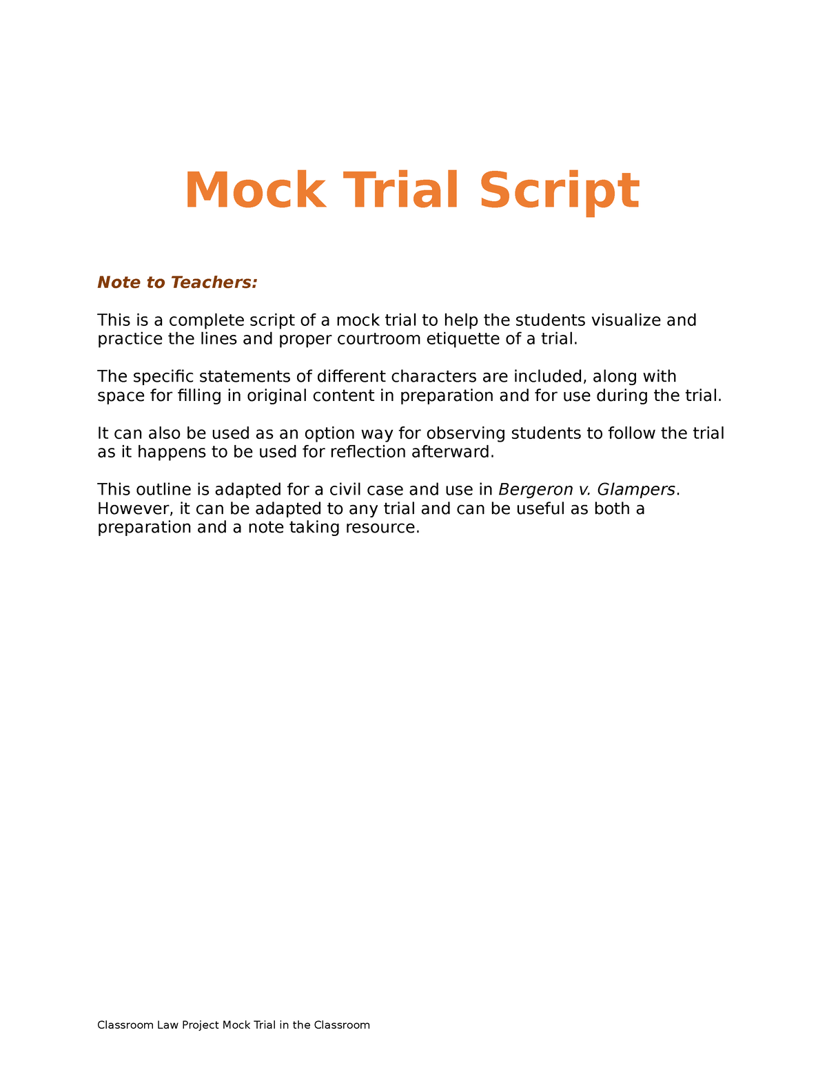 Mock Trial in the Classroom Full Mock Trial Script Mock Trial Script