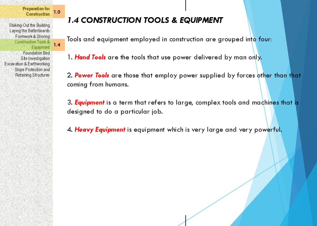 1.4 Construction Tools & Equipment Construction StakingOut the