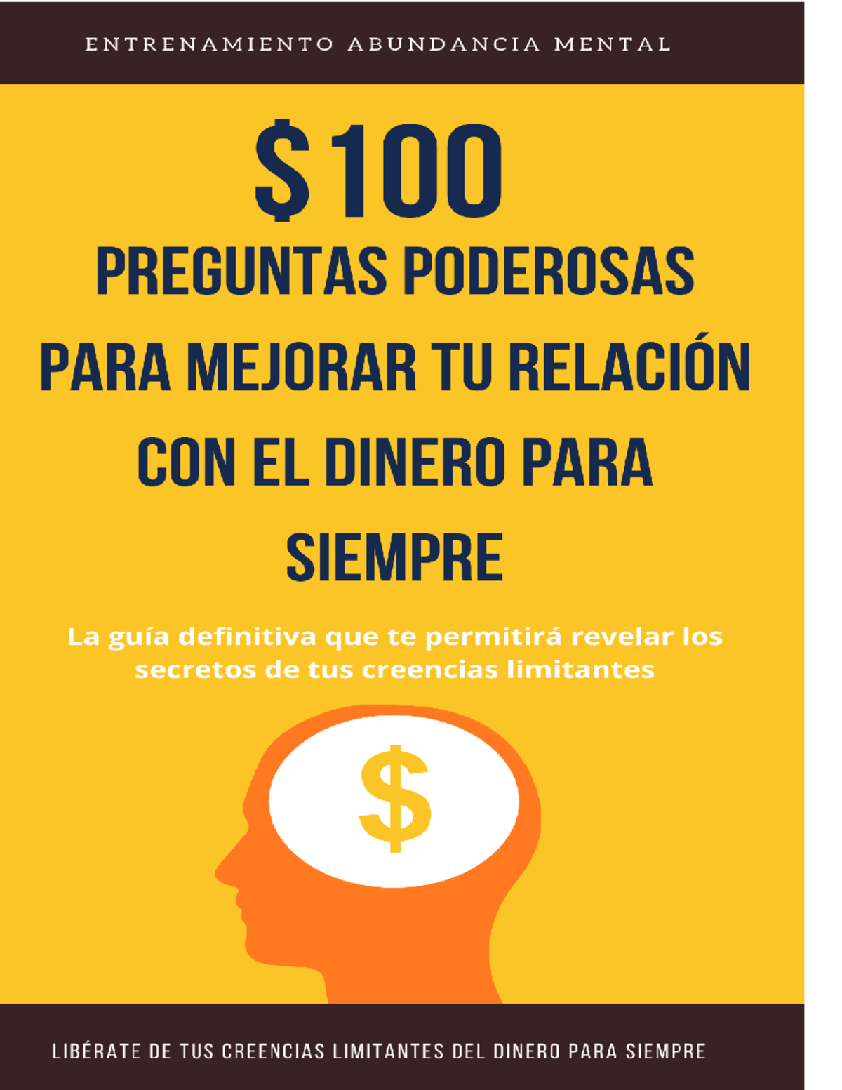 $100 Poderosas Preguntas para mejorar tu relacion con el dinero - TE ...