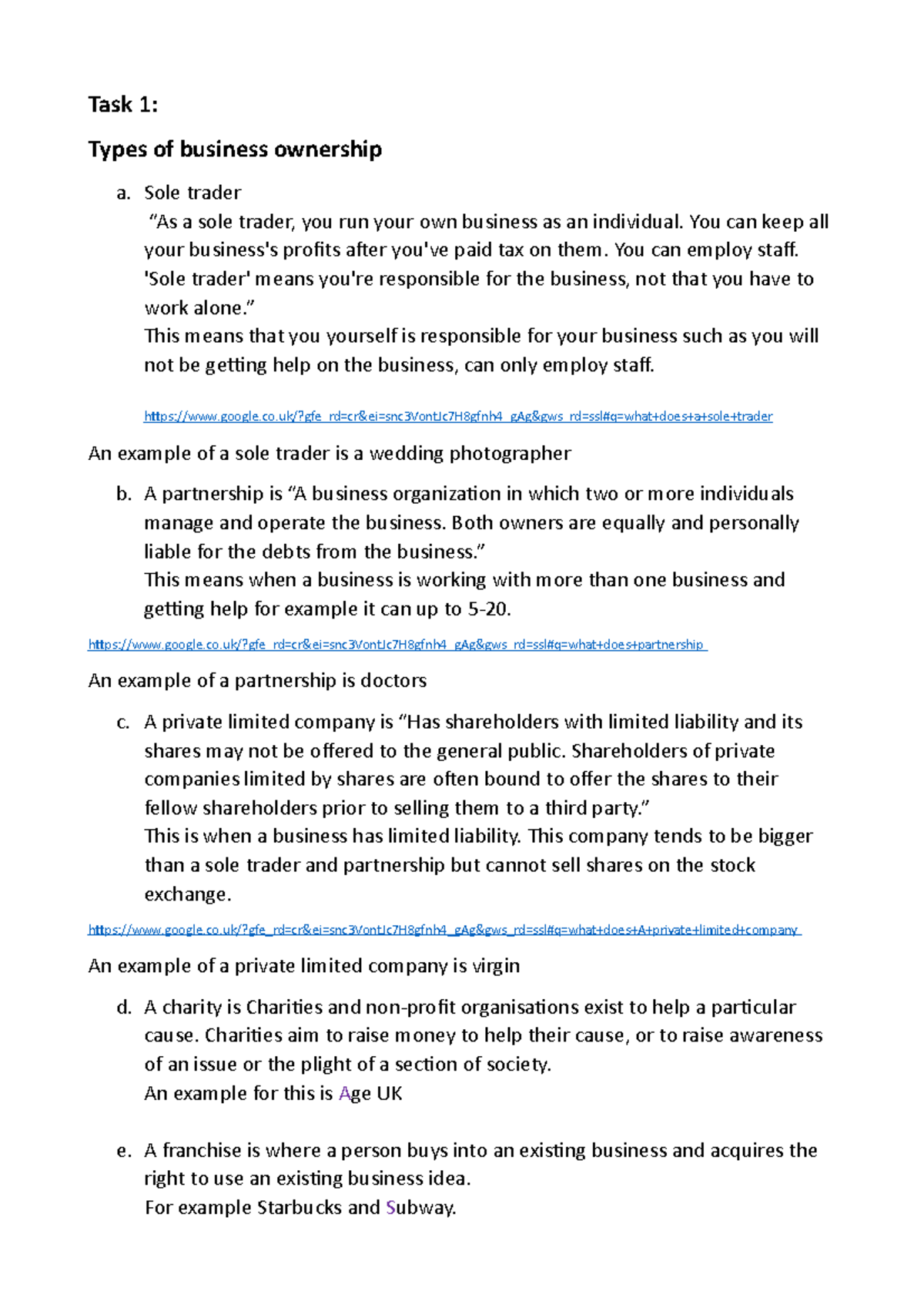 Business - Task 1: Types of business ownership a. Sole trader “As a ...