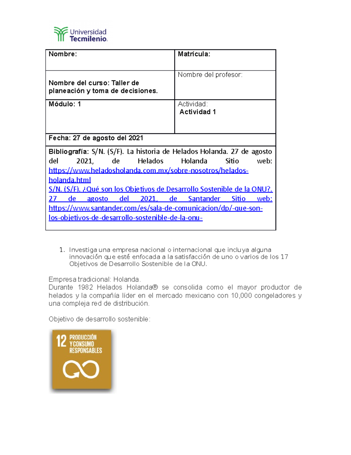 Act. 1 taller de planeacion - Nombre: Matrícula: Nombre del profesor ...