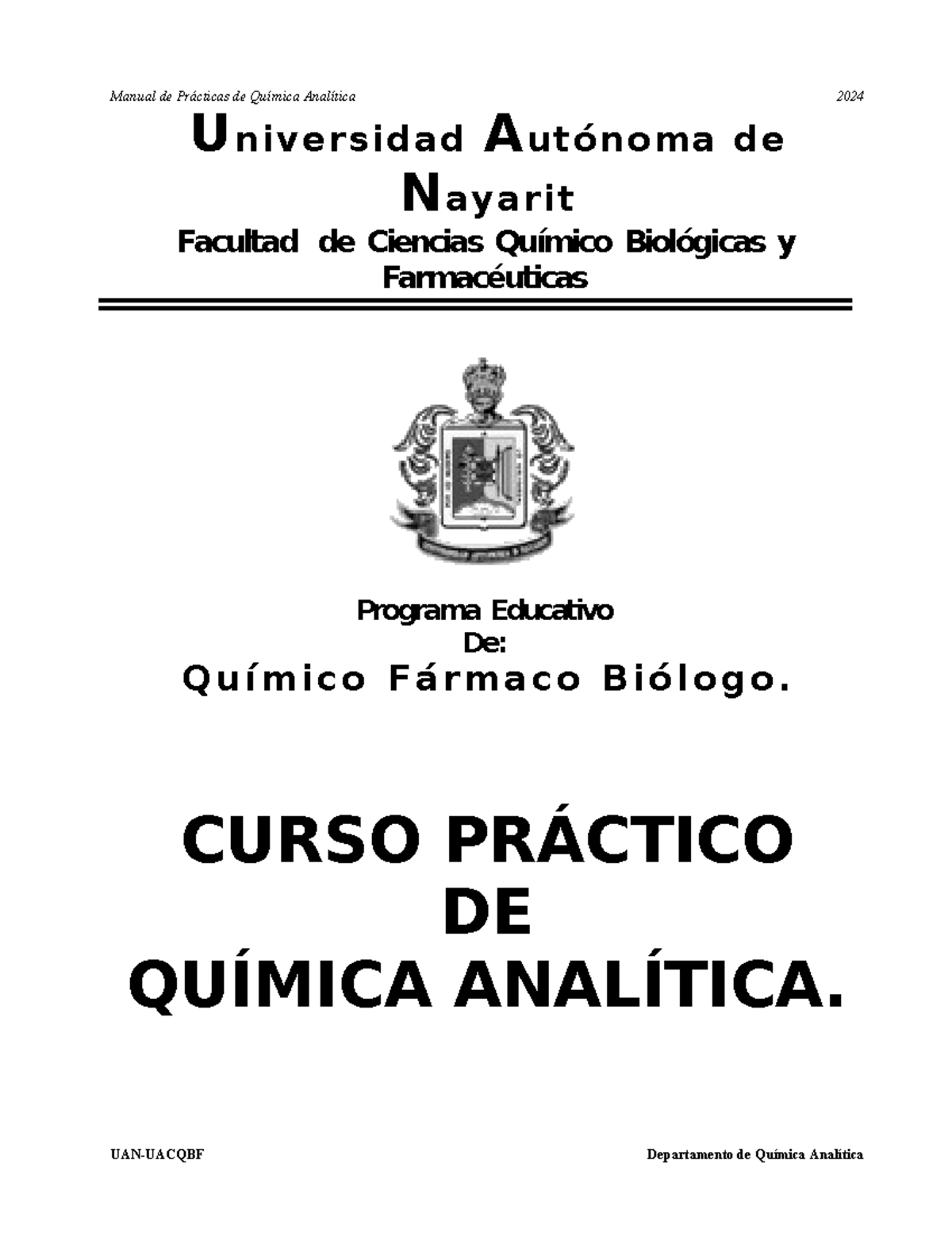 Manual De Qa Ene Jun24 Universidad Autónoma De Nayarit Facultad De Ciencias Químico Biológicas 8551