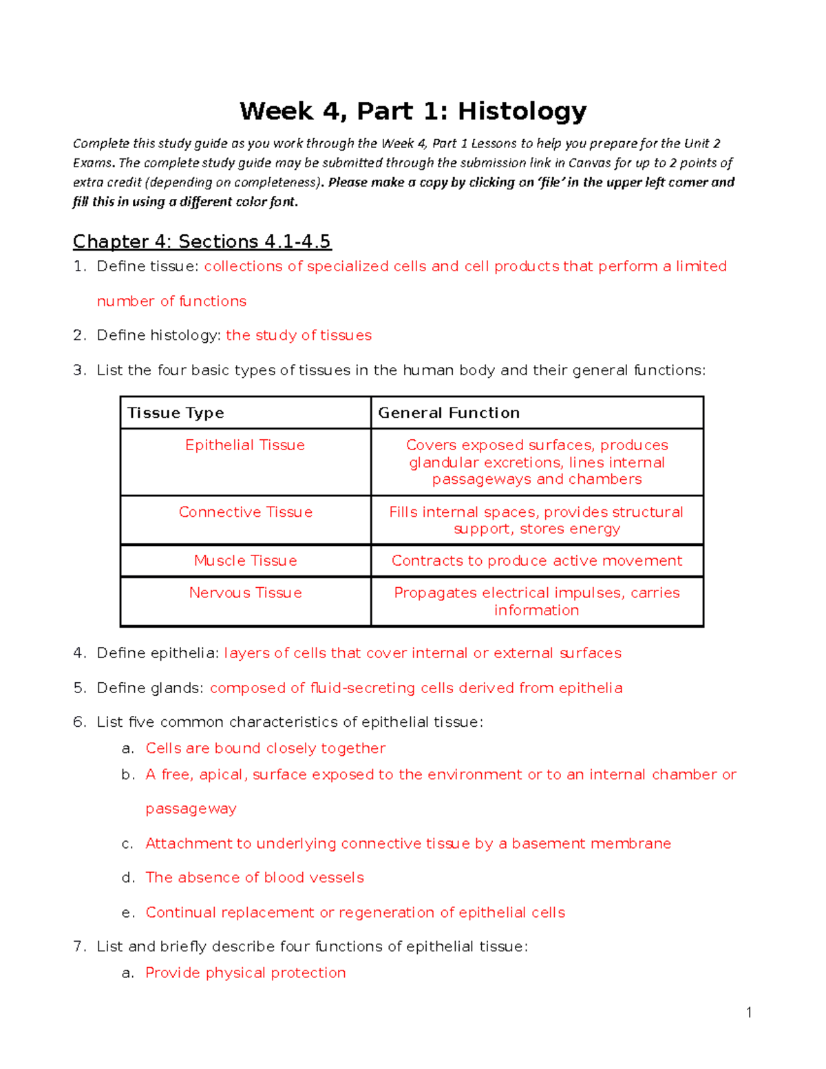 Week 4, Part 1 Histology Study Guide Week 4, Part 1 Histology Complete this study guide as