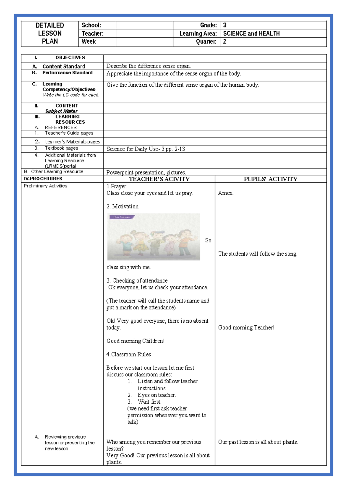 DLP Edited Education DETAILED LESSON PLAN School Grade 3 Teacher