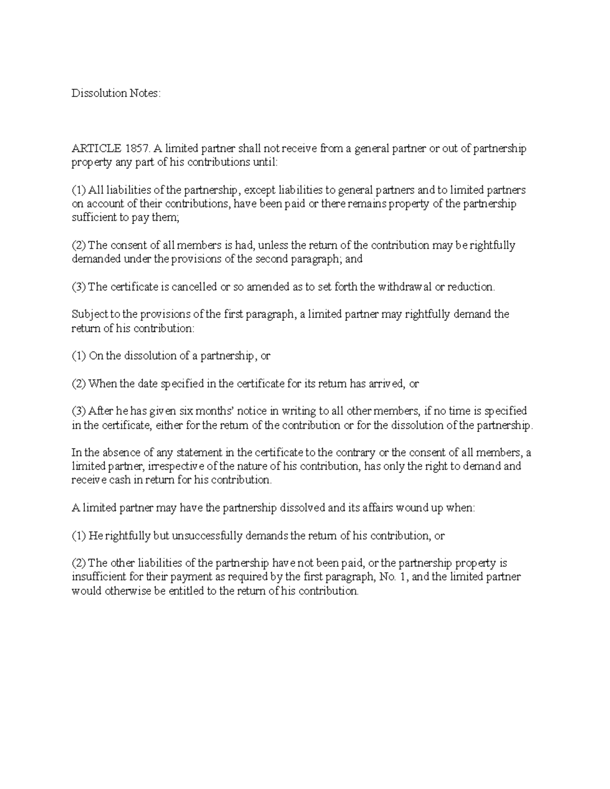 Dissolution Notes - Dissolution Notes: ARTICLE 1857. A limited partner ...