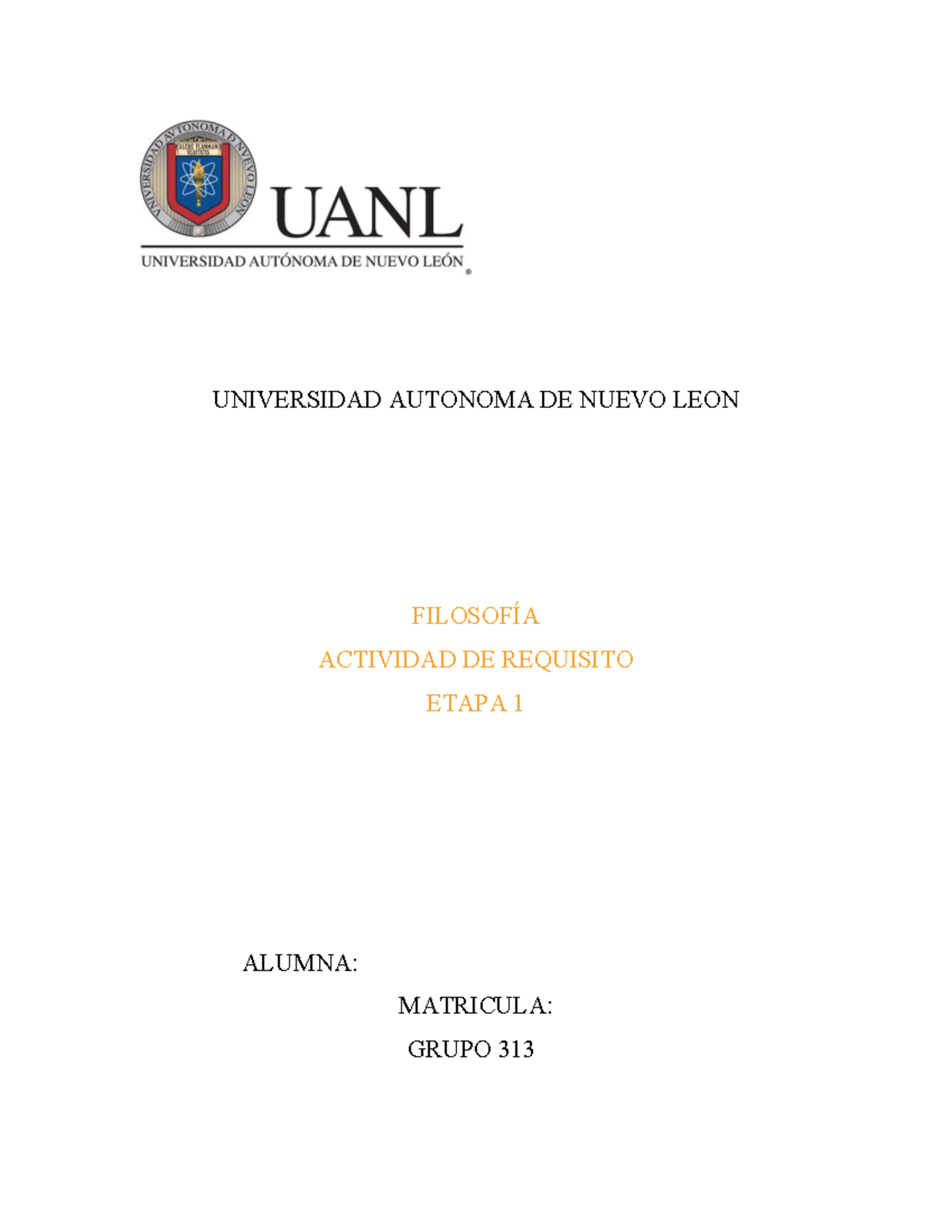 Filosofia actividad de requisito etapa 1 universidad autónoma de Nuevo ...