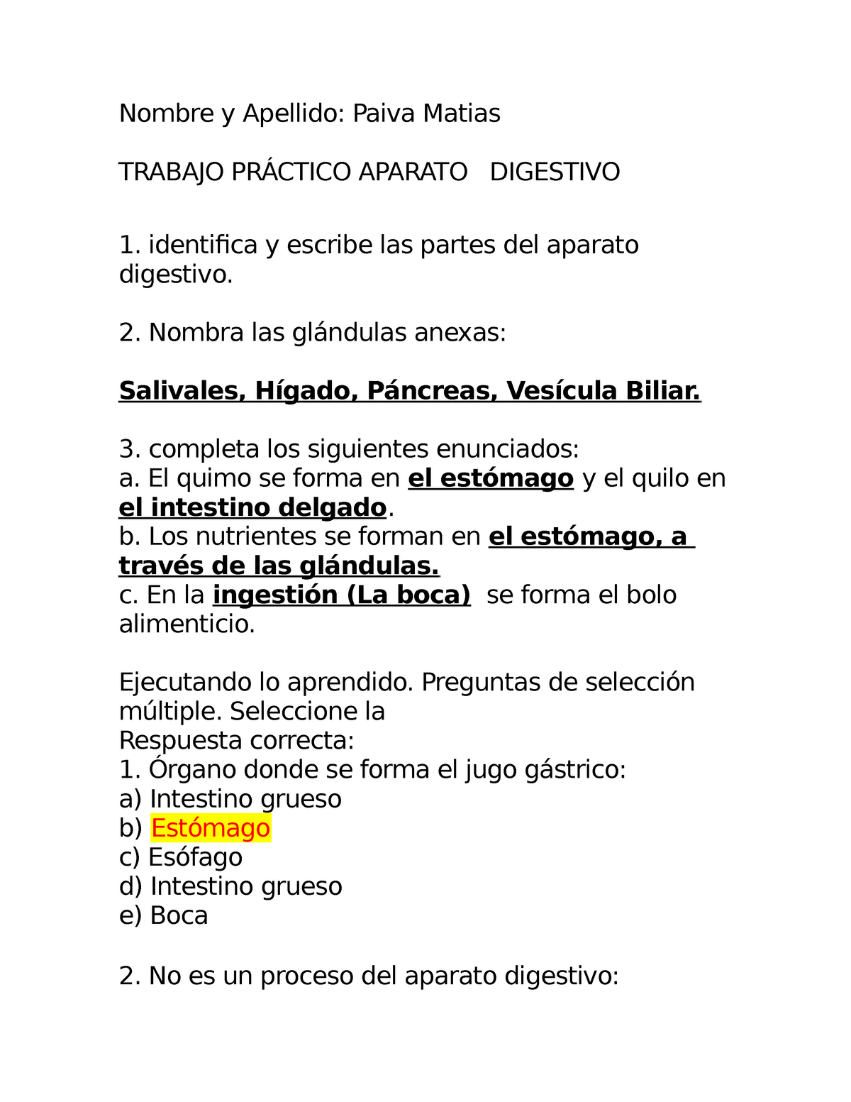 Trabajo Practico Aparato Digestivo 1 Nombre Apellido Paiva Matias Trabajo Pr Ctico Aparato Digestivo Identifica Escribe Las Partes Del Aparato Digestivo Studocu