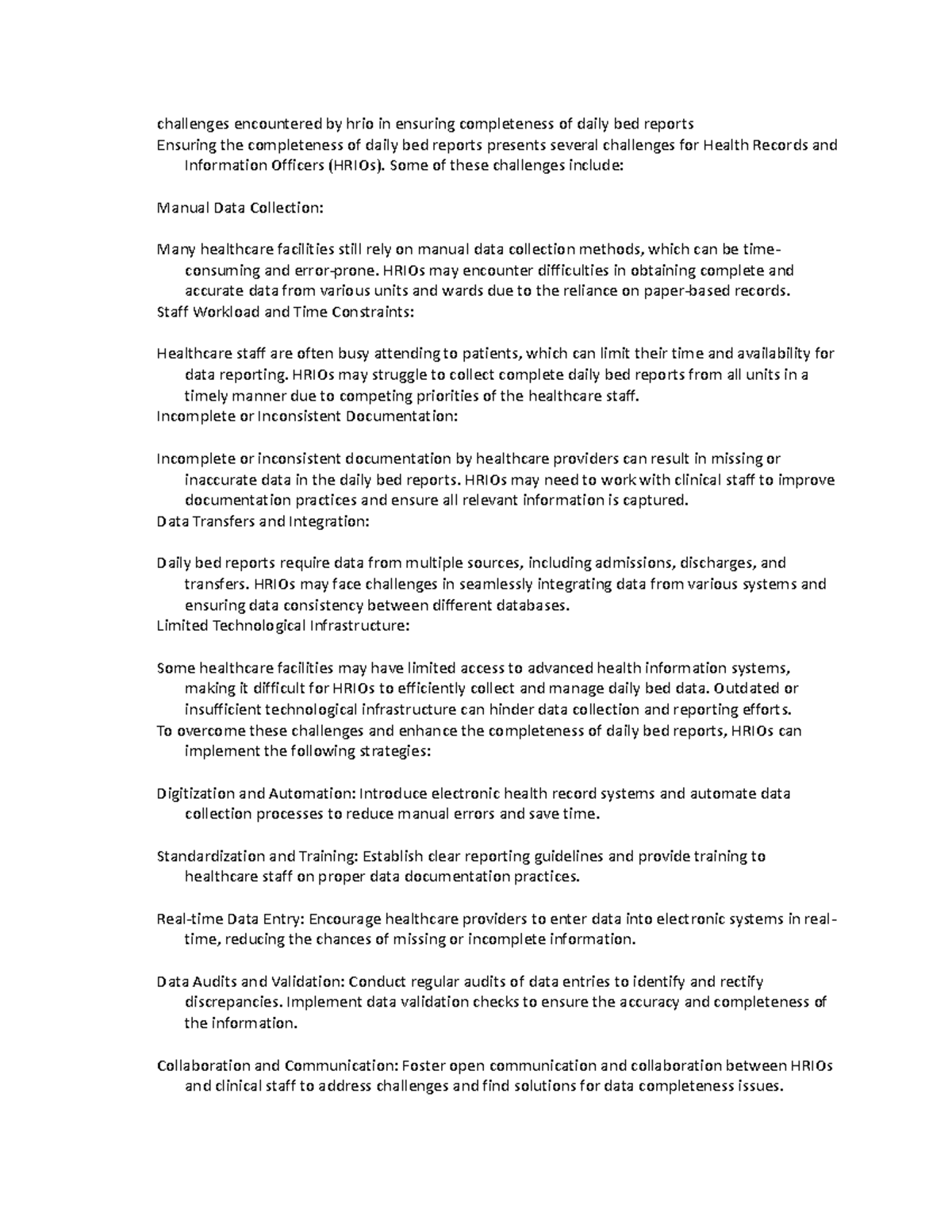 Challenges encountered by hrio in ensuring completeness of daily bed