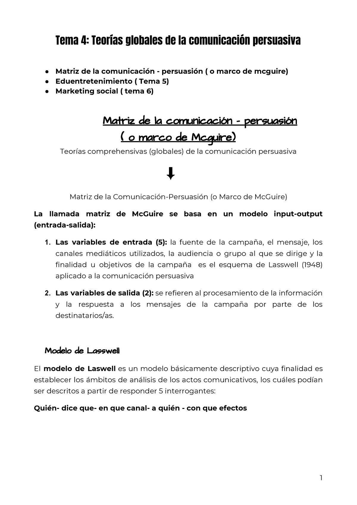 Tema 4 - Apuntes 4 - Tema 4: Teorías globales de la comunicación persuasiva  ○ Matriz de la - Studocu