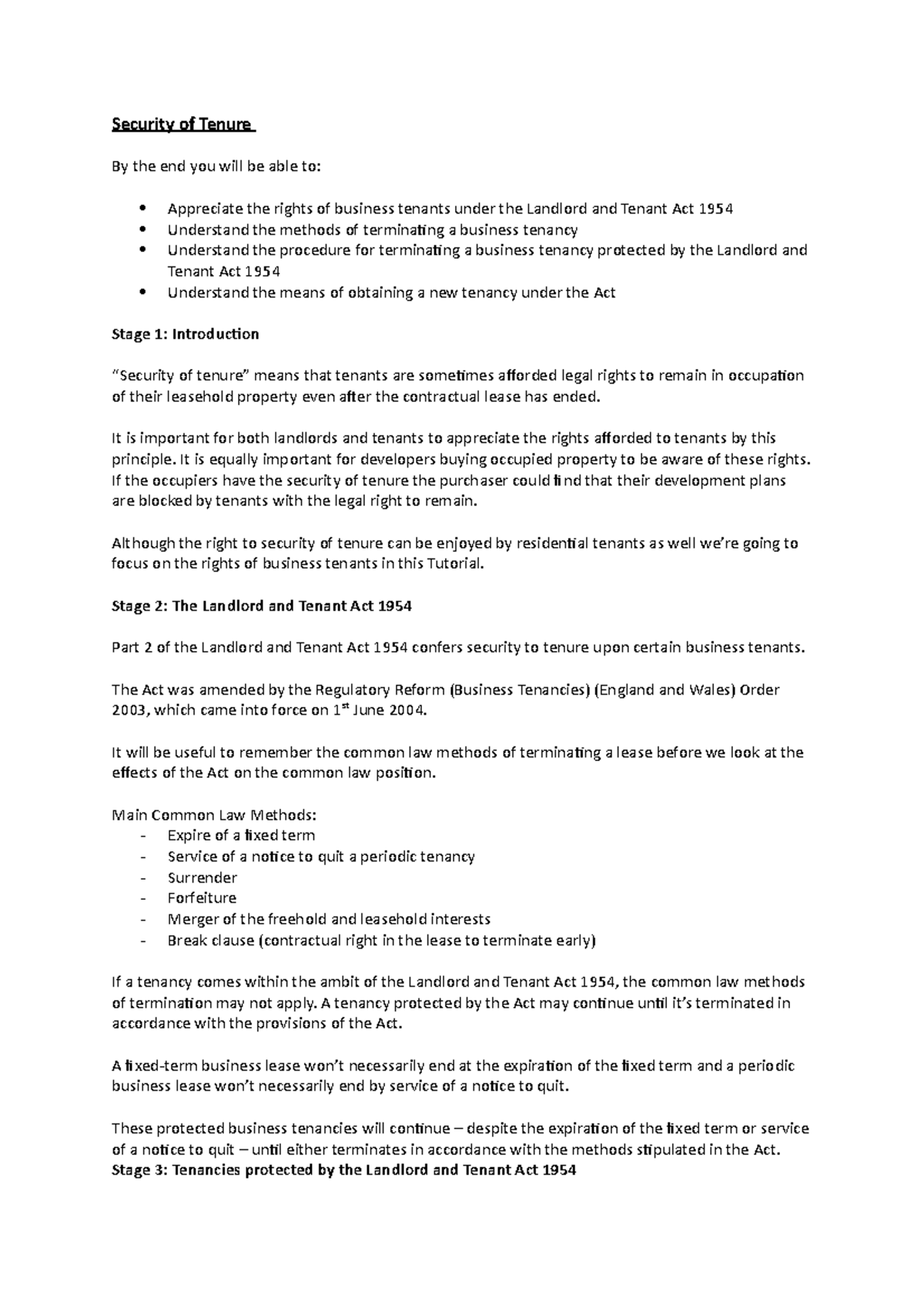 Security of Tenure It is important for both landlords and tenants to