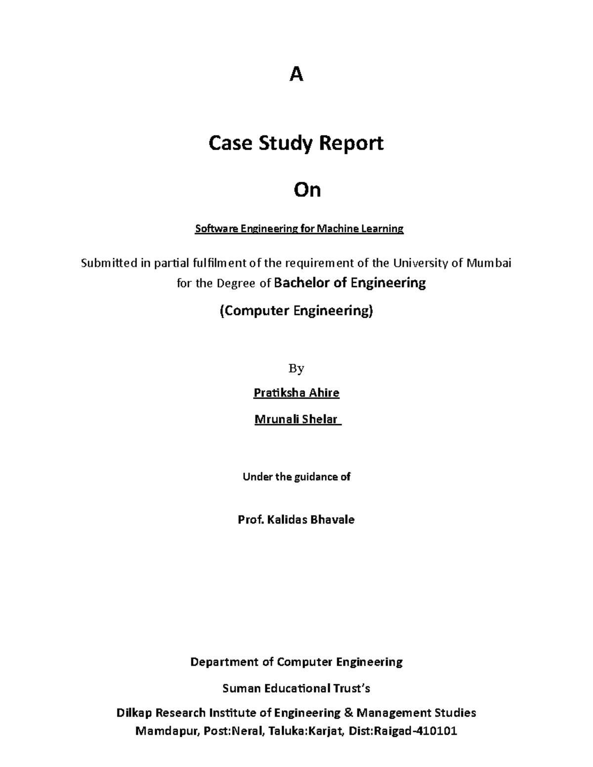 Case study - A Case Study Report On Software Engineering for Machine ...