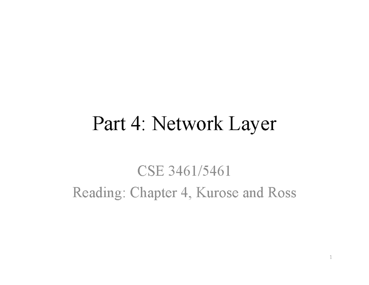 Lecture Slides, Lecture 4 - Part 4: Network Layer CSE 3461/ Reading ...