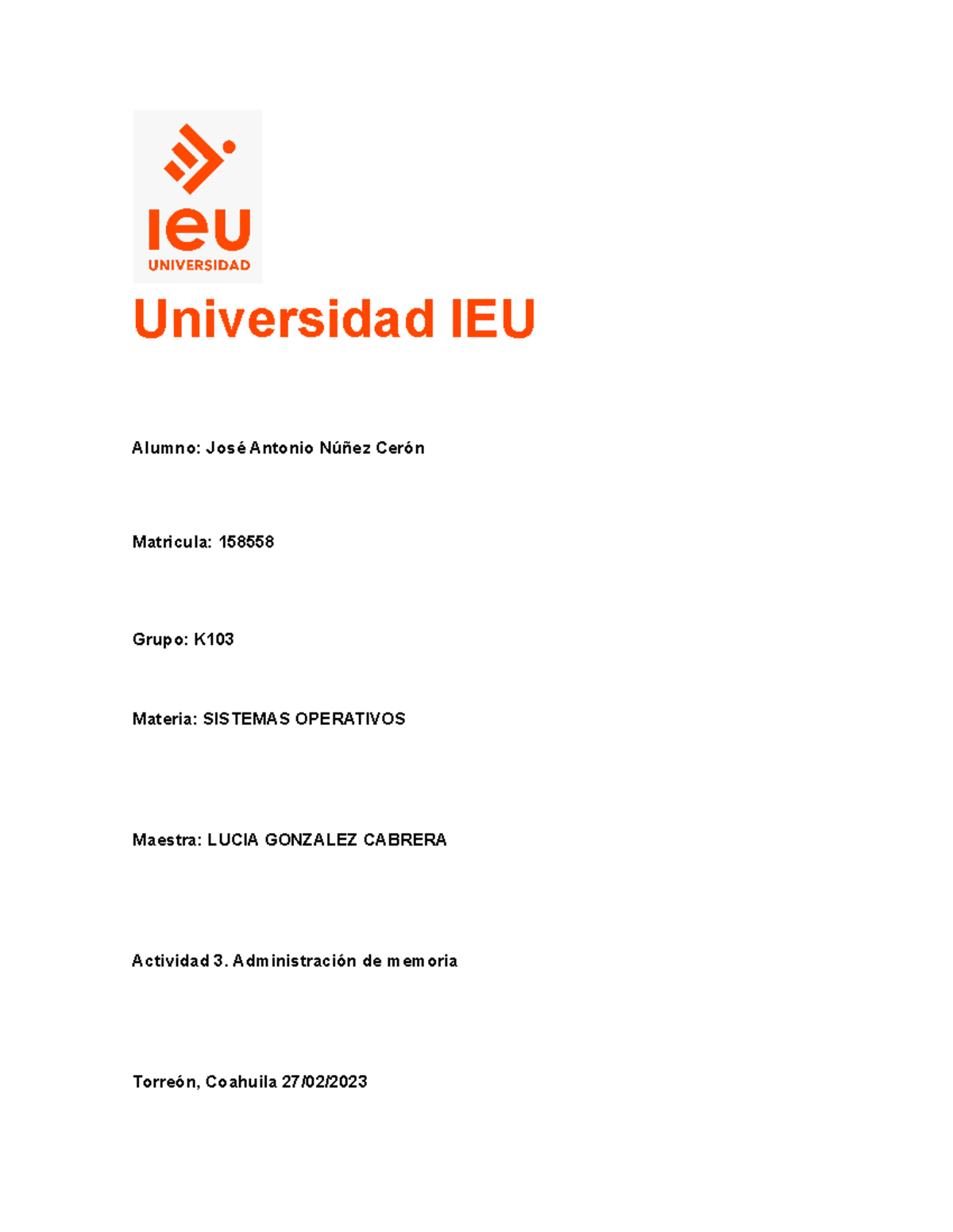 Actividad 3. Administración De Memoria - Universidad IEU Alumno: José ...