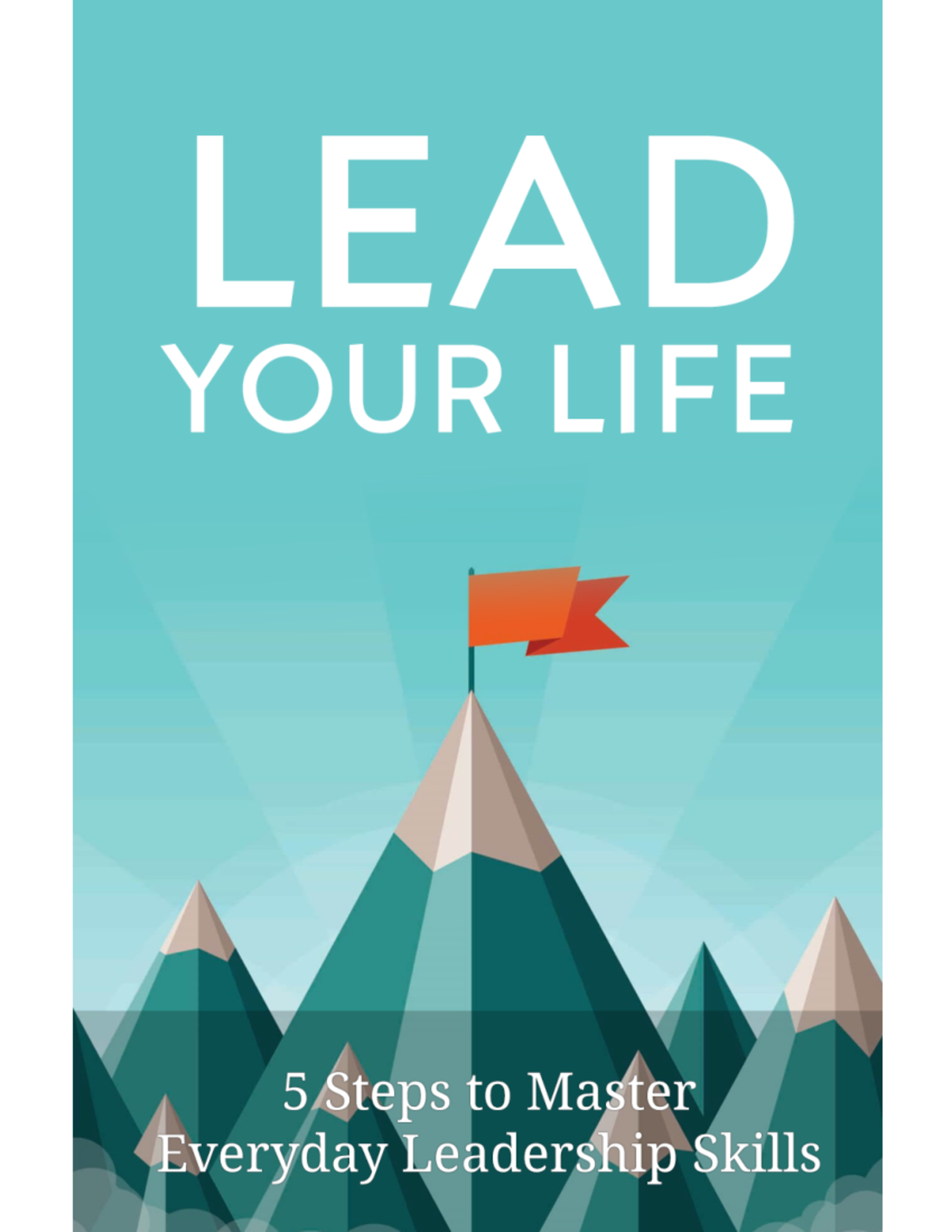 Open Lead Your Life This is a Self Help Essay. Introduction To be a