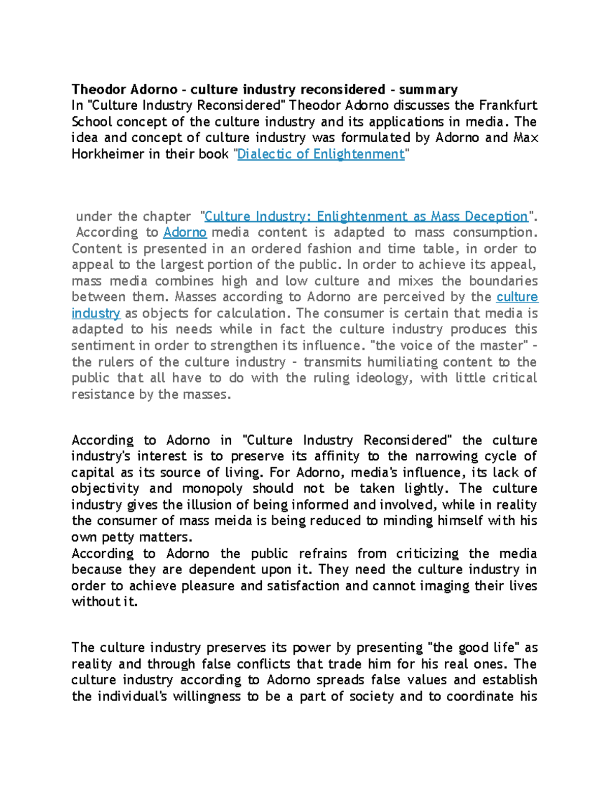Theodor Adorno summary Theodor Adorno culture industry reconsidered summary In "Culture
