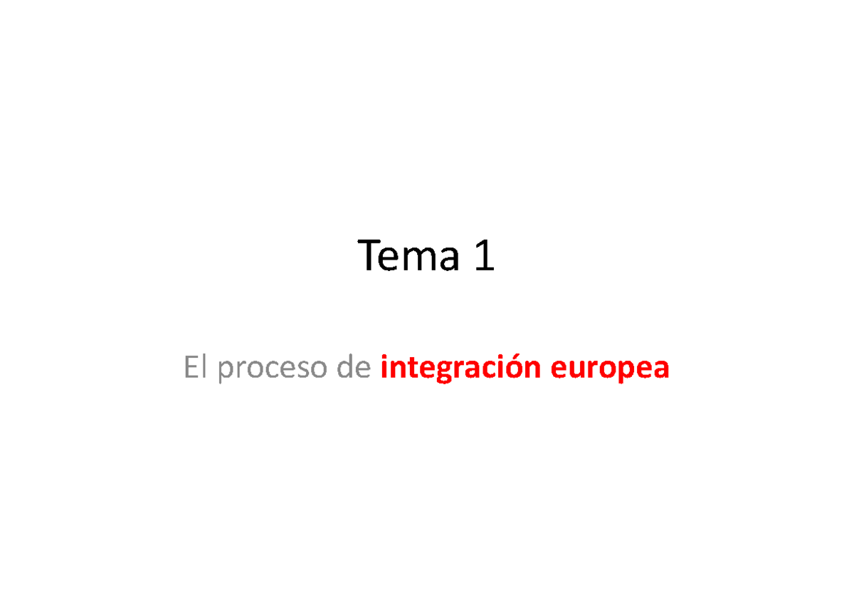 Tema 1 El proceso de integración - Tema 1 El proceso de integración ...