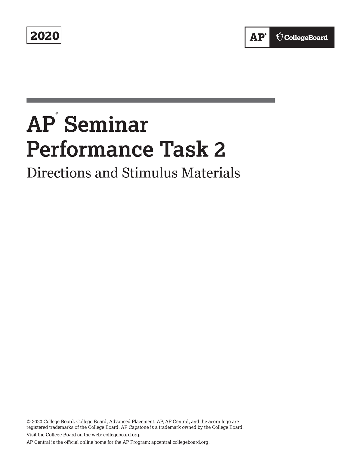 Performance Task 2 2020 ® AP Seminar Performance Task 2 Directions