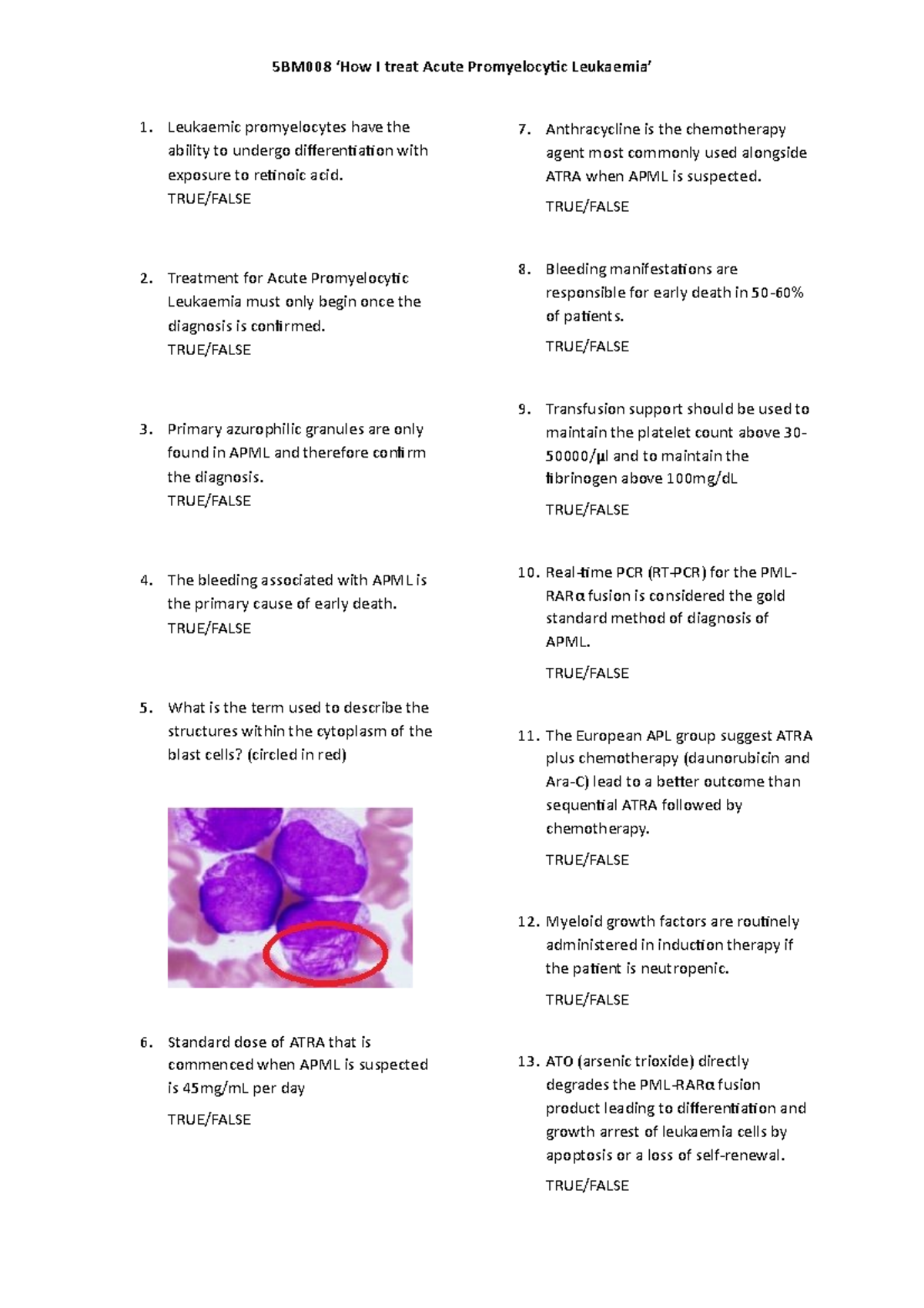 Sample/practice exam 2017, questions - 5BM008 ‘How I treat Acute ...