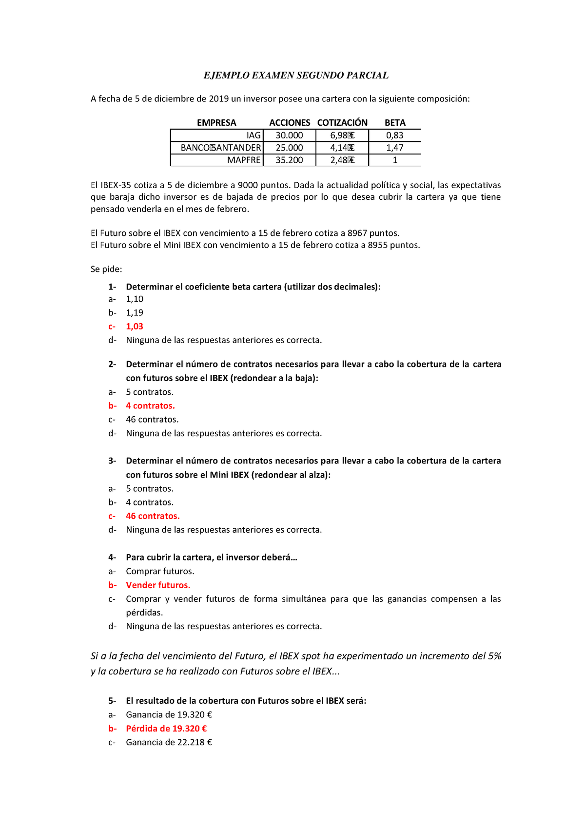 Examen Parcial Direccion Financiera - EJEMPLO EXAMEN SEGUNDO PARCIAL A ...