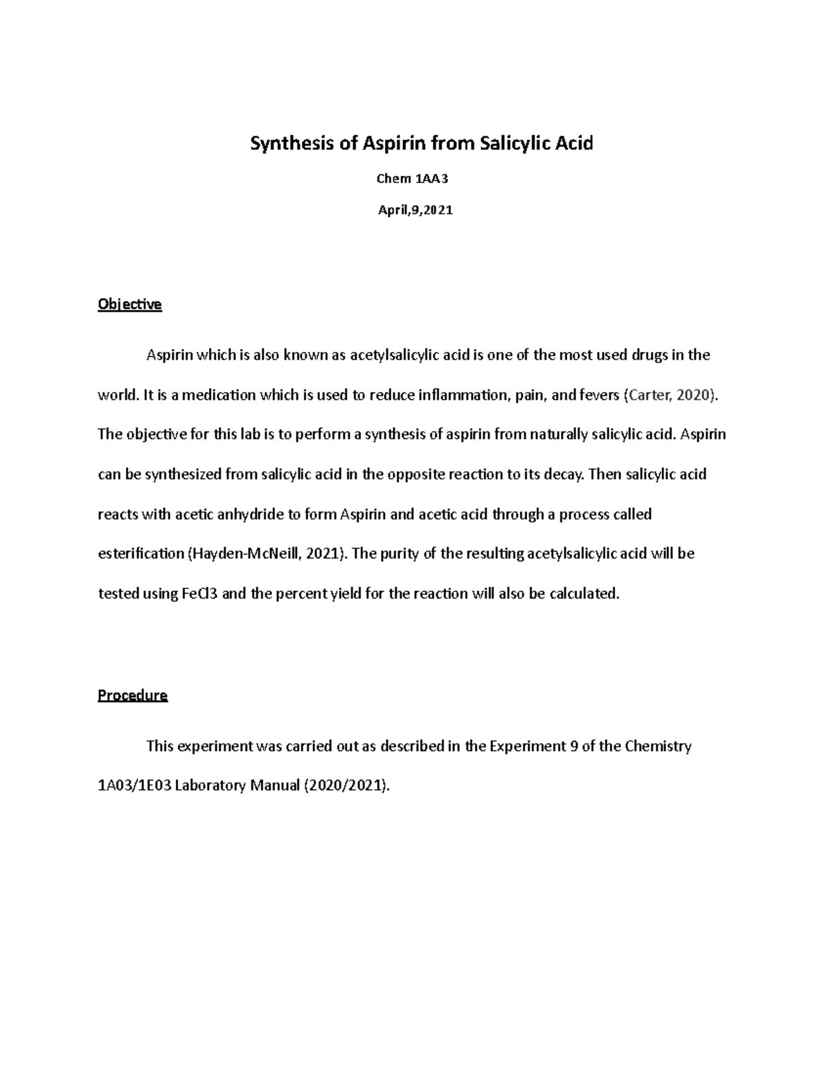 Chem Lab Aspirin Synthesis Synthesis of Aspirin from Salicylic Acid