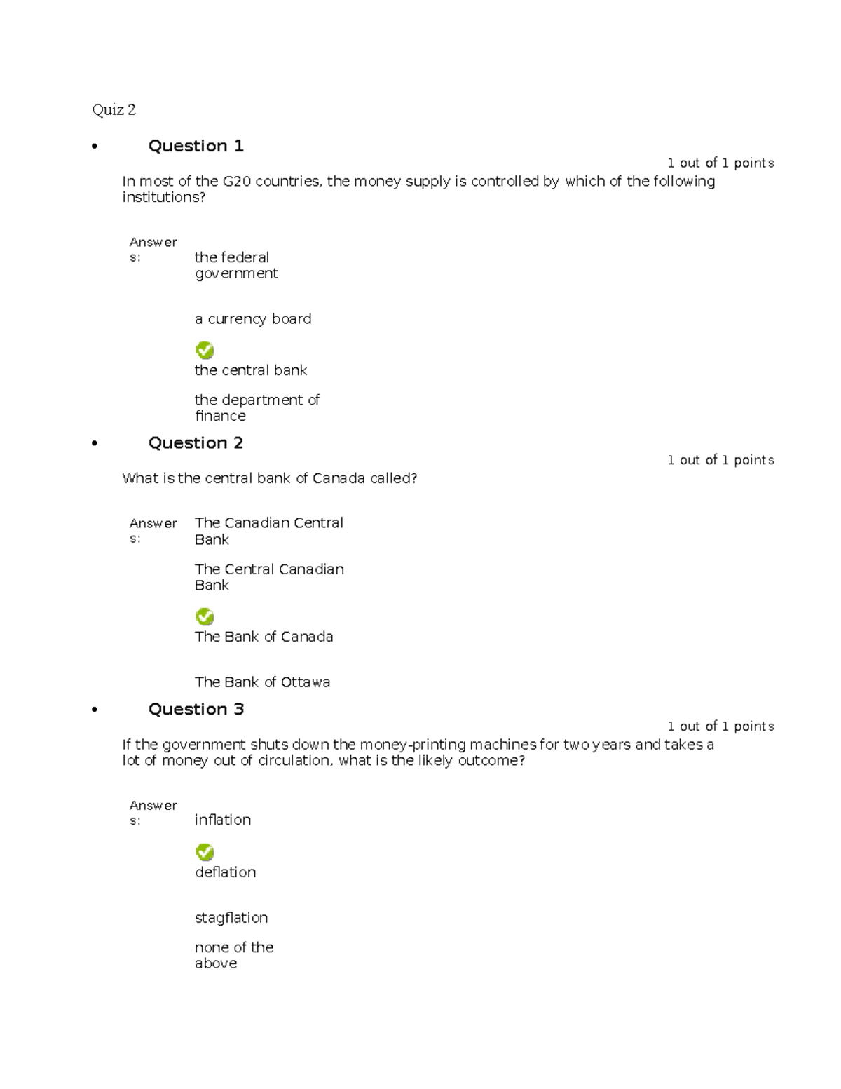 Quiz 2 - Quiz 2 Question 1 1 out of 1 points In most of the G20 ...