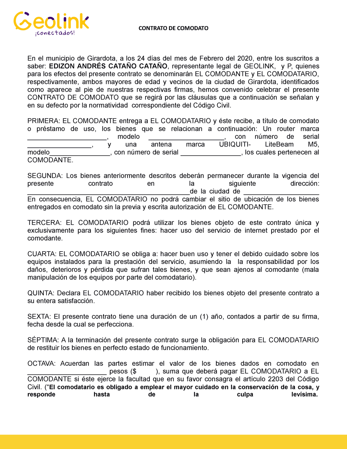 Comodato Geolink - Nota: 4 - CONTRATO DE COMODATO En el municipio de  Girardota, a los 24 días del - Studocu