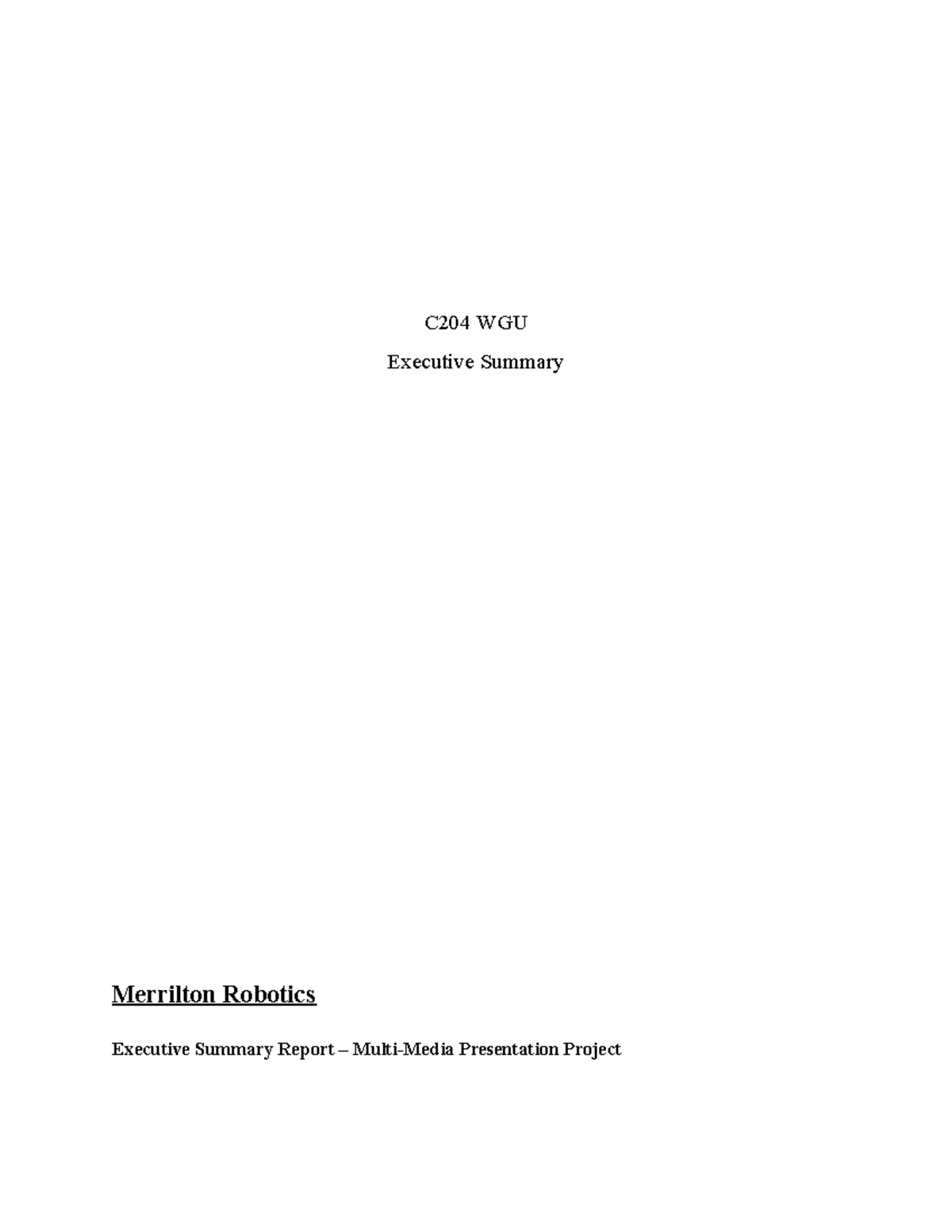 WGU C204 Task 2 Exec Summary C204 WGU Executive Summary Merrilton