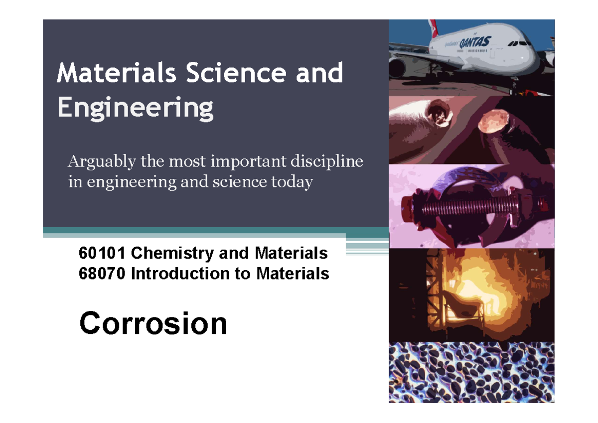 Corrosion A2020 Notes - Materials Science And Engineering Arguably The ...