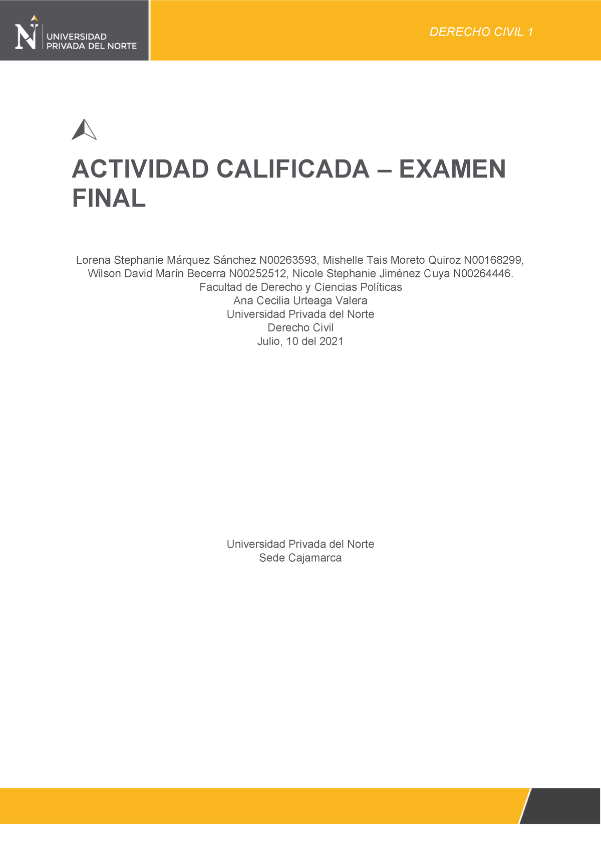 Examen Final Derecho Civil- Desarrollo Del Examen - UPN - Studocu