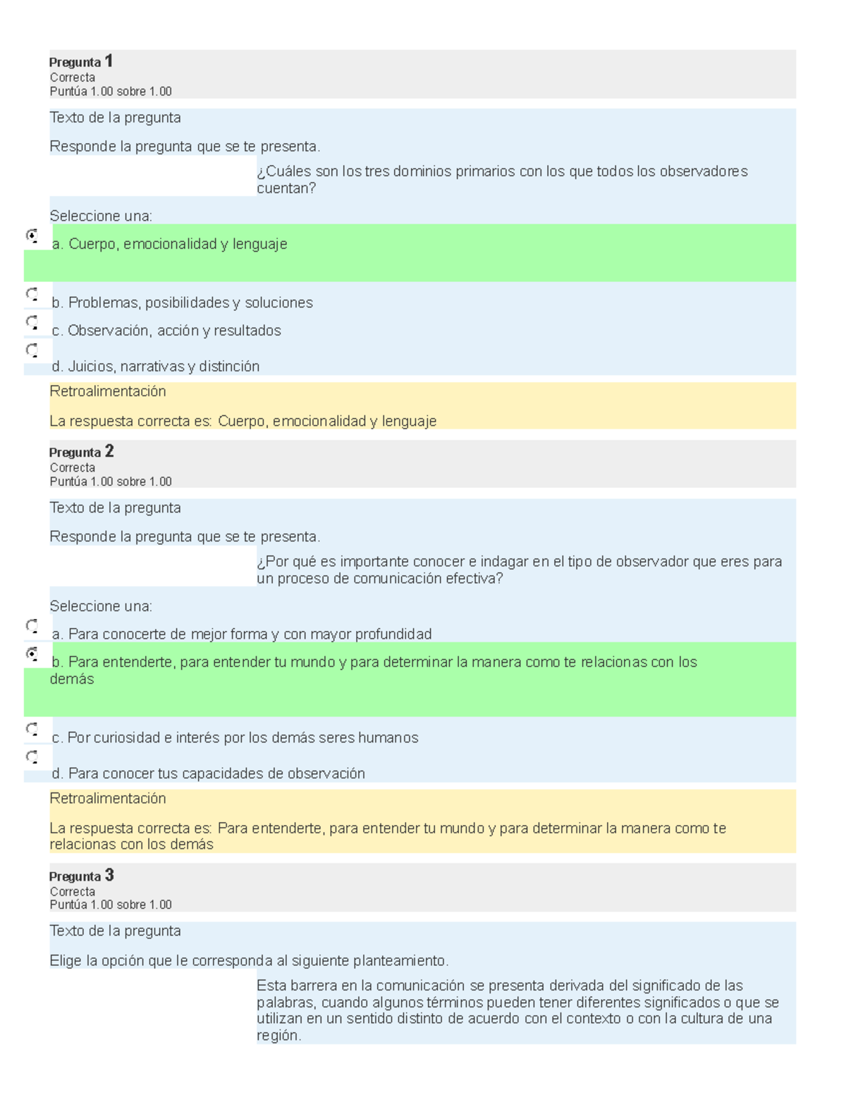 Examen La Comunicación Humana Unidad 1 - Pregunta 1 CorrectaPuntúa 1 ...