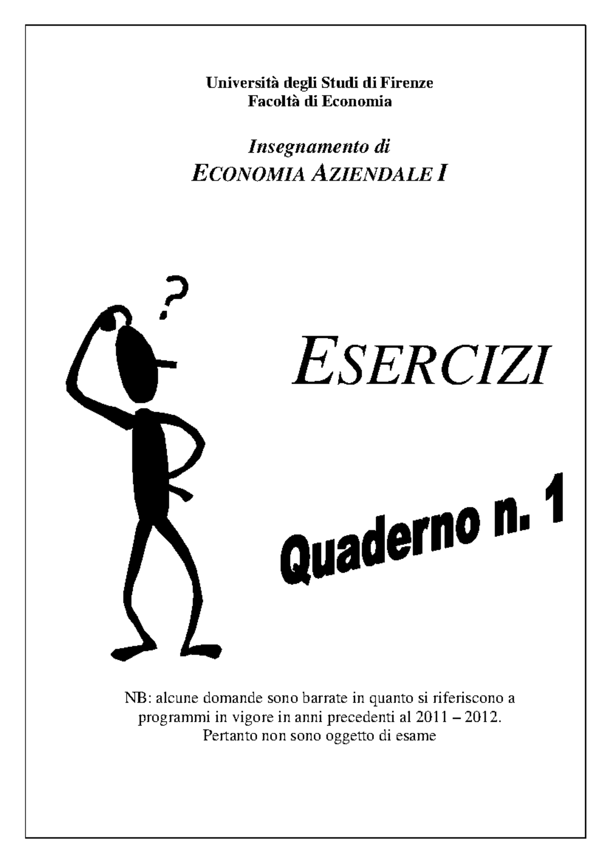 Quaderno Esercizi N.2 - Economia Aziendale 1 - ####### Università Degli ...