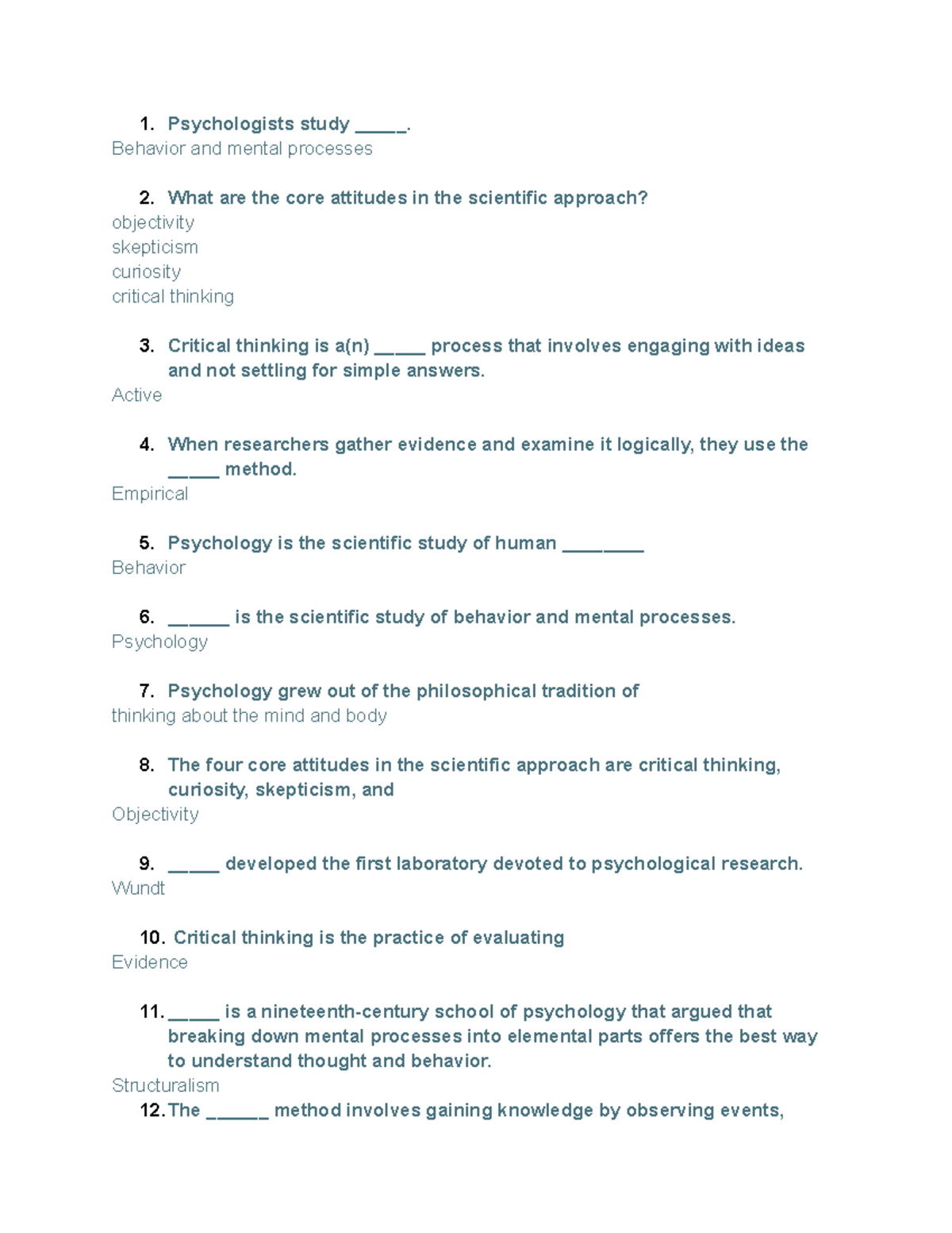 Connect Chapter 1 - Psychologists study _____. Behavior and mental ...