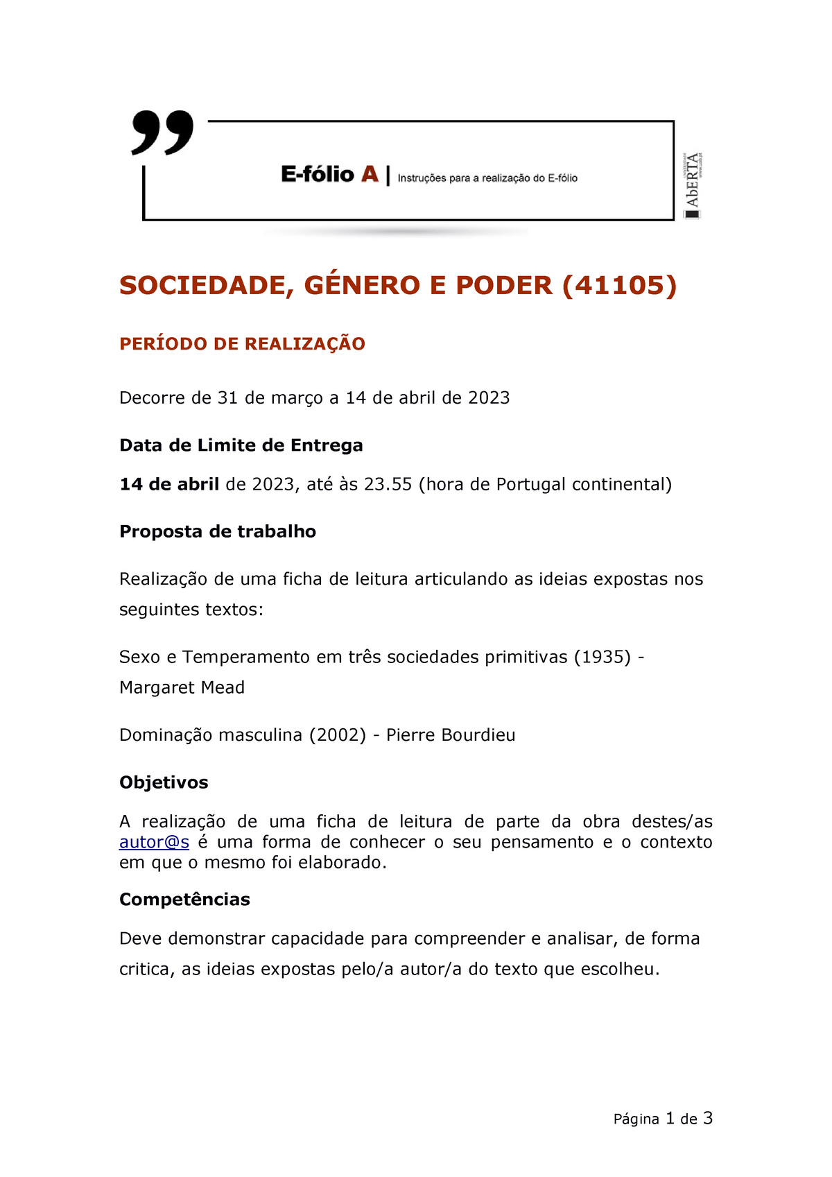 Enunciado Efolio A SGP - SOCIEDADE, GÉNERO E PODER (41105) PERÍODO DE ...