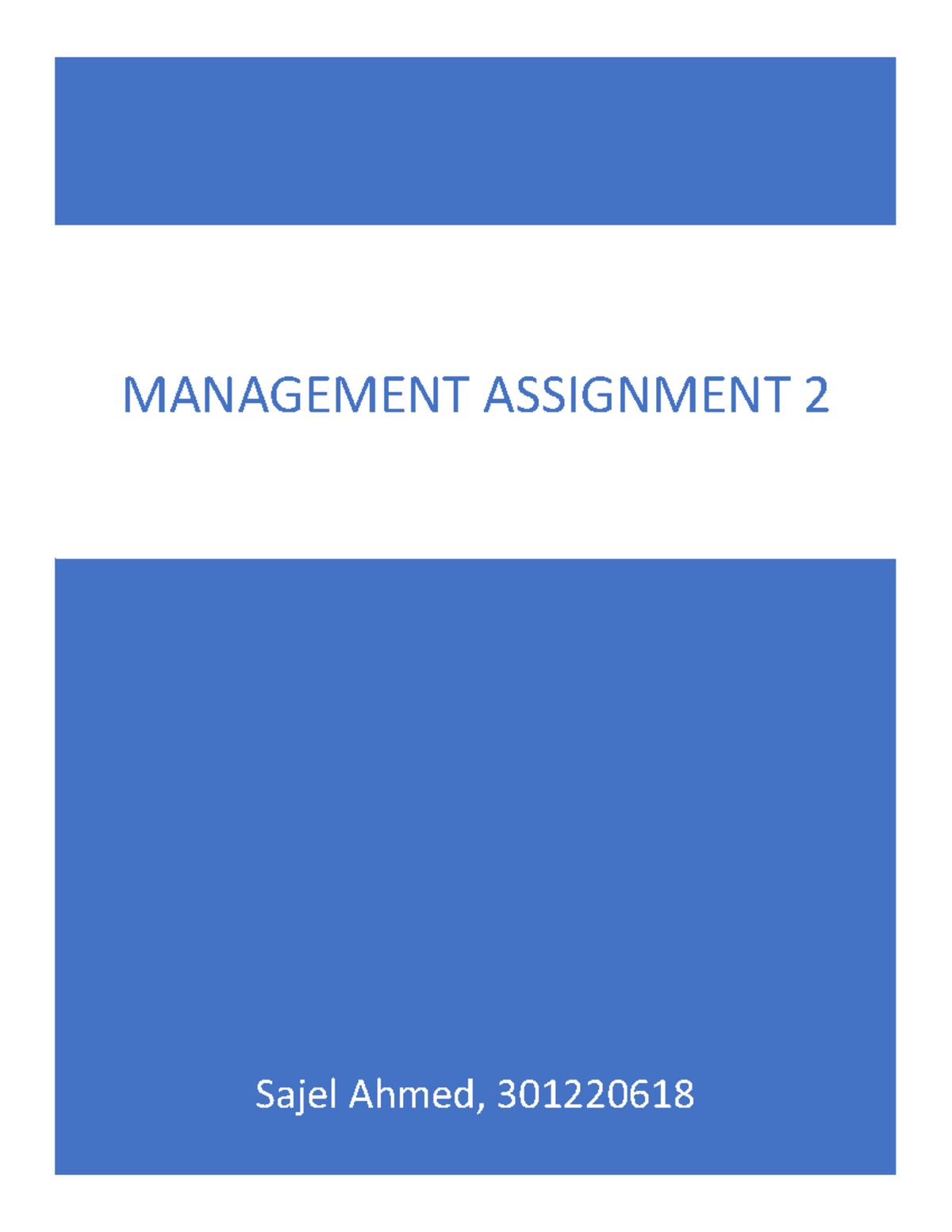 Management assignment 2 - Sajel Ahmed, MANAGEMENT ASSIGNMENT Outline ...