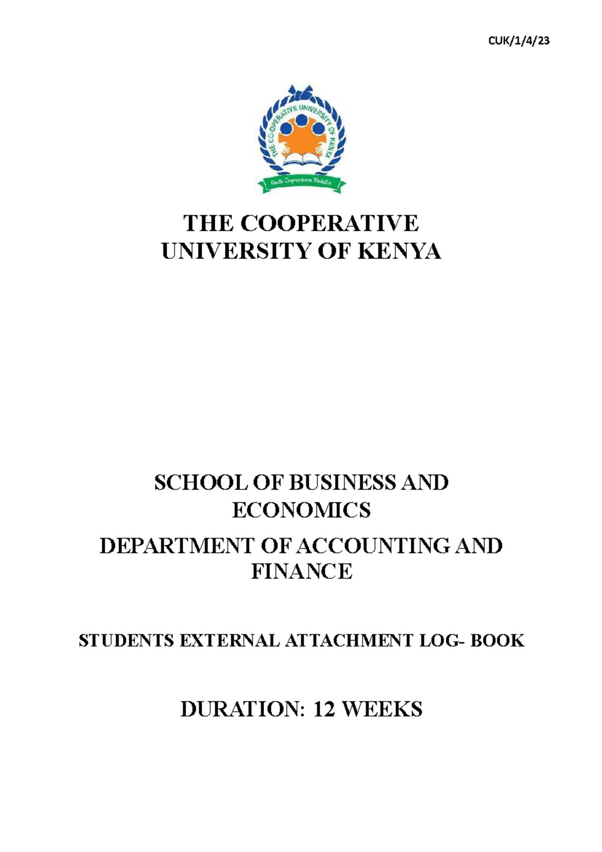 LOGBOOK CUK/1/4/ THE COOPERATIVE UNIVERSITY OF KENYA SCHOOL OF