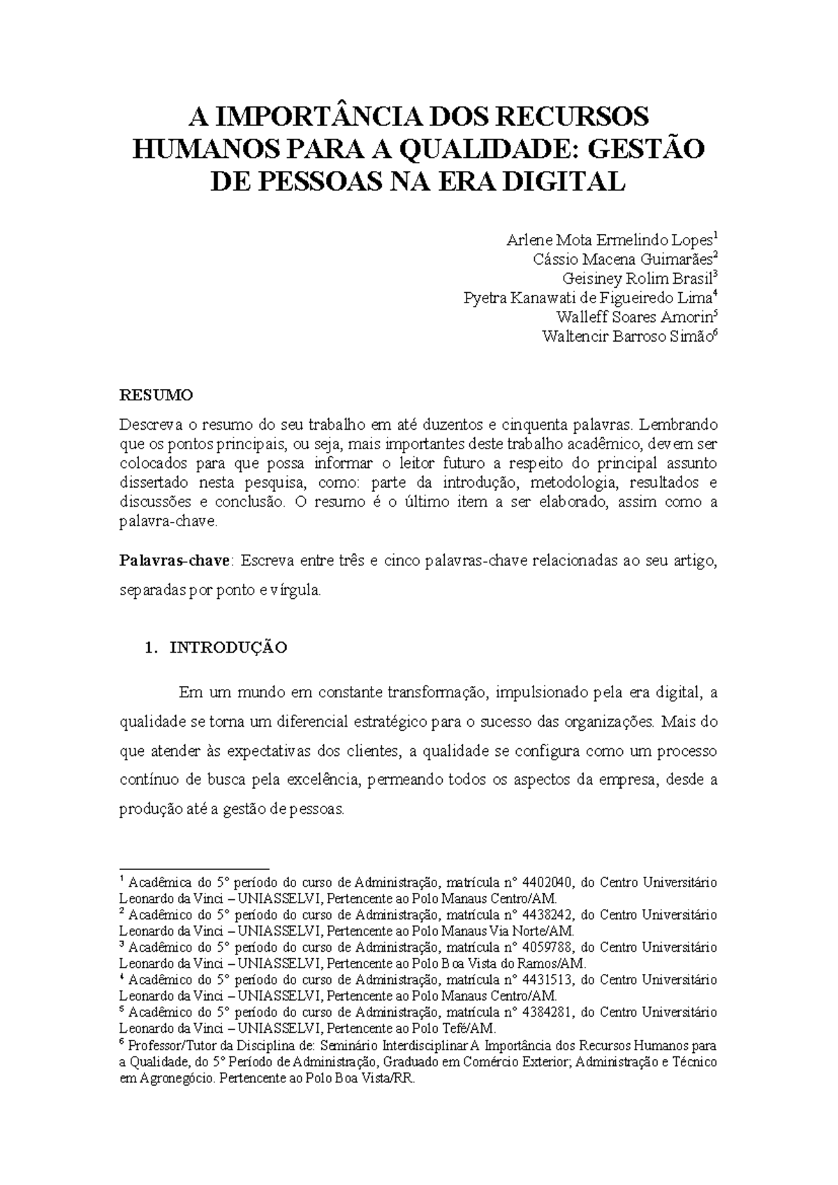 Paper ADM A IMPORTÂNCIA DOS RECURSOS HUMANOS PARA A QUALIDADE GESTÃO DE PESSOAS NA