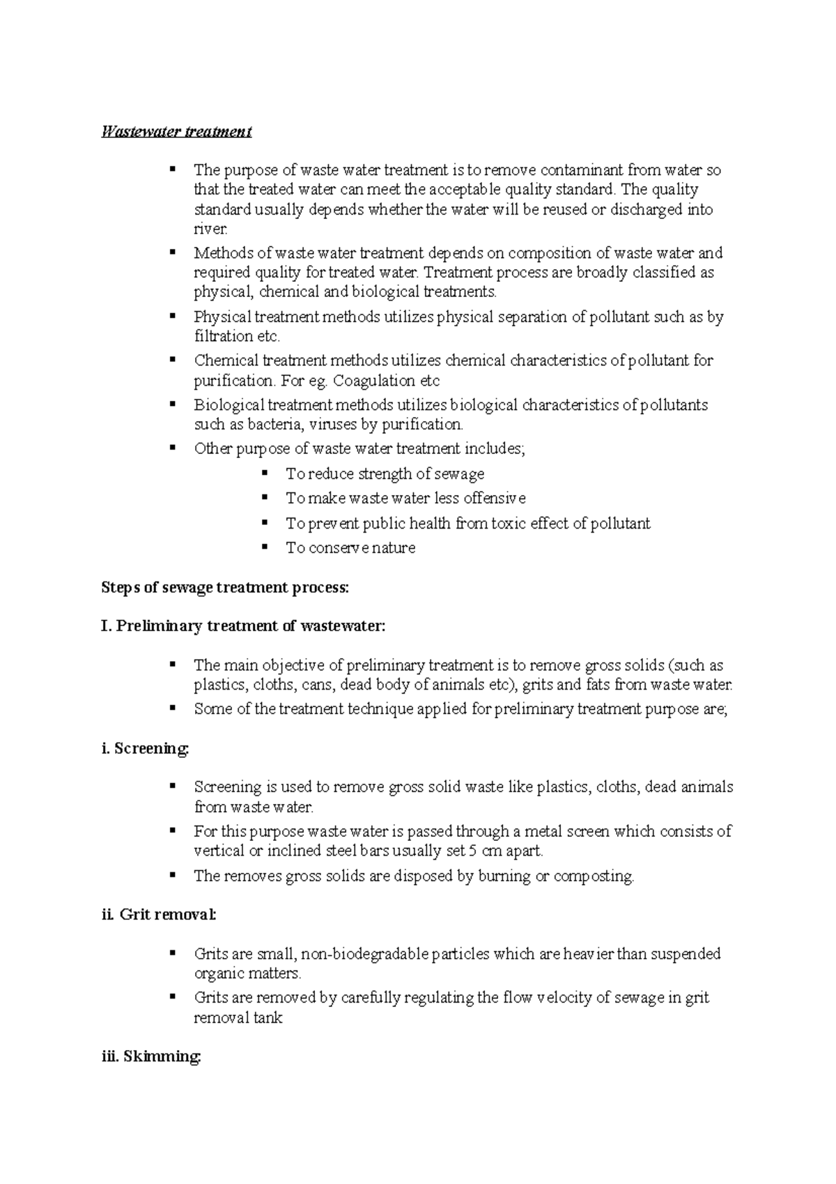 Water treatment notes Nil. Wastewater treatment The purpose of