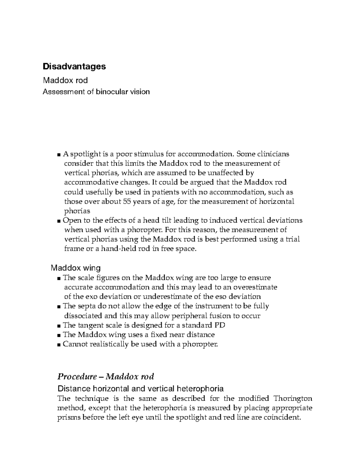PHYS 000 Lecture notes 5 Disadvantages Maddox rod Assessment of