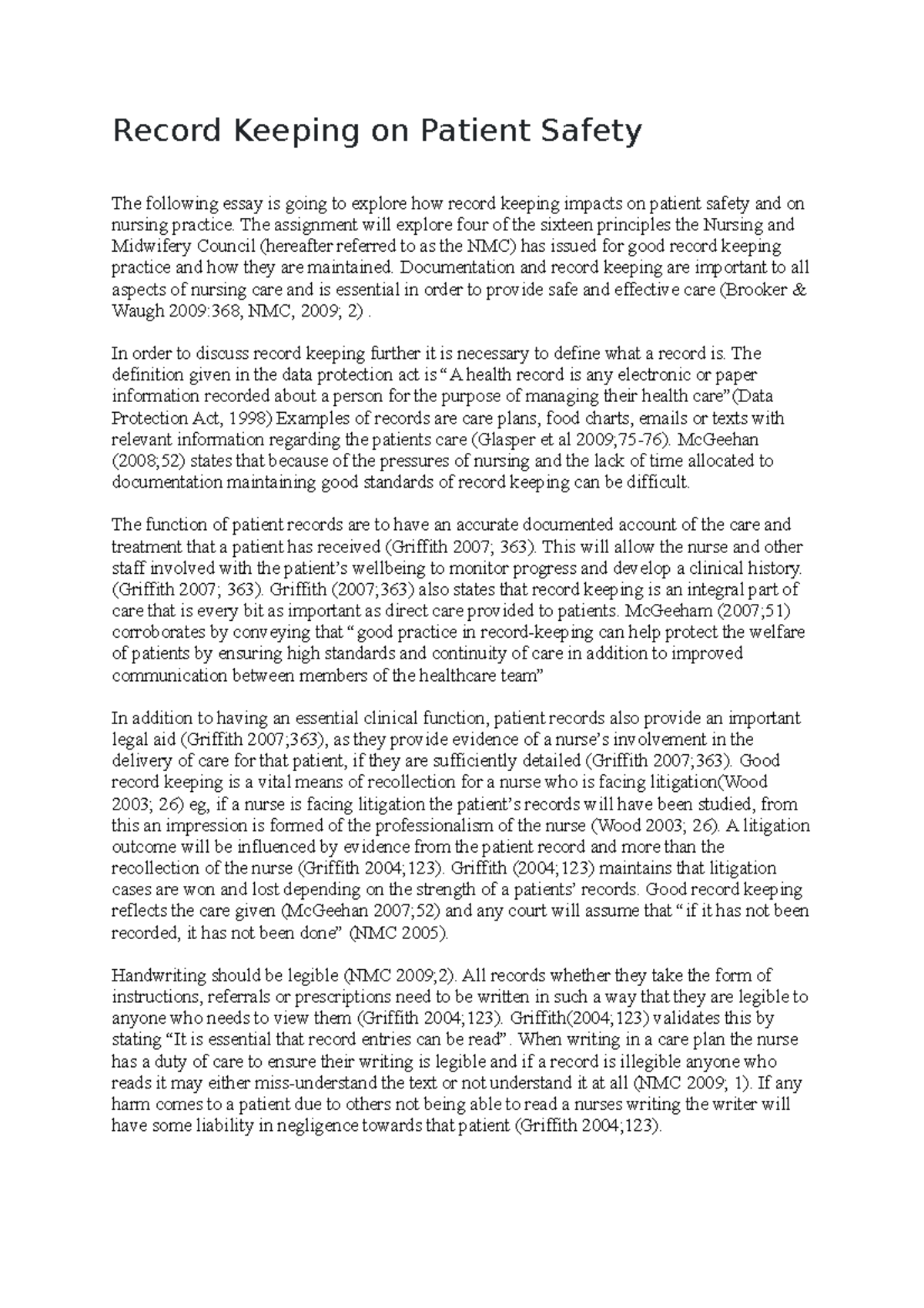 Record Keeping on Patient Safety The assignment will explore four of