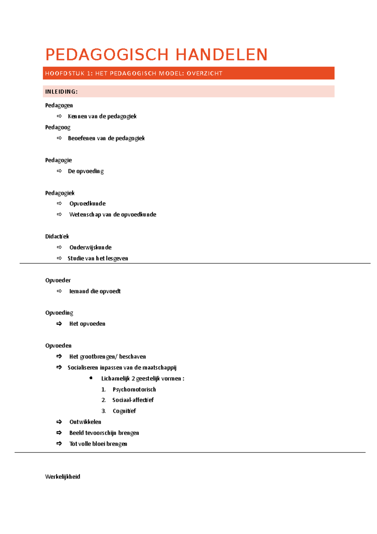 Samenvatting Pedagogisch Handelen - PEDAGOGISCH HANDELEN HOOFDSTUK 1 ...