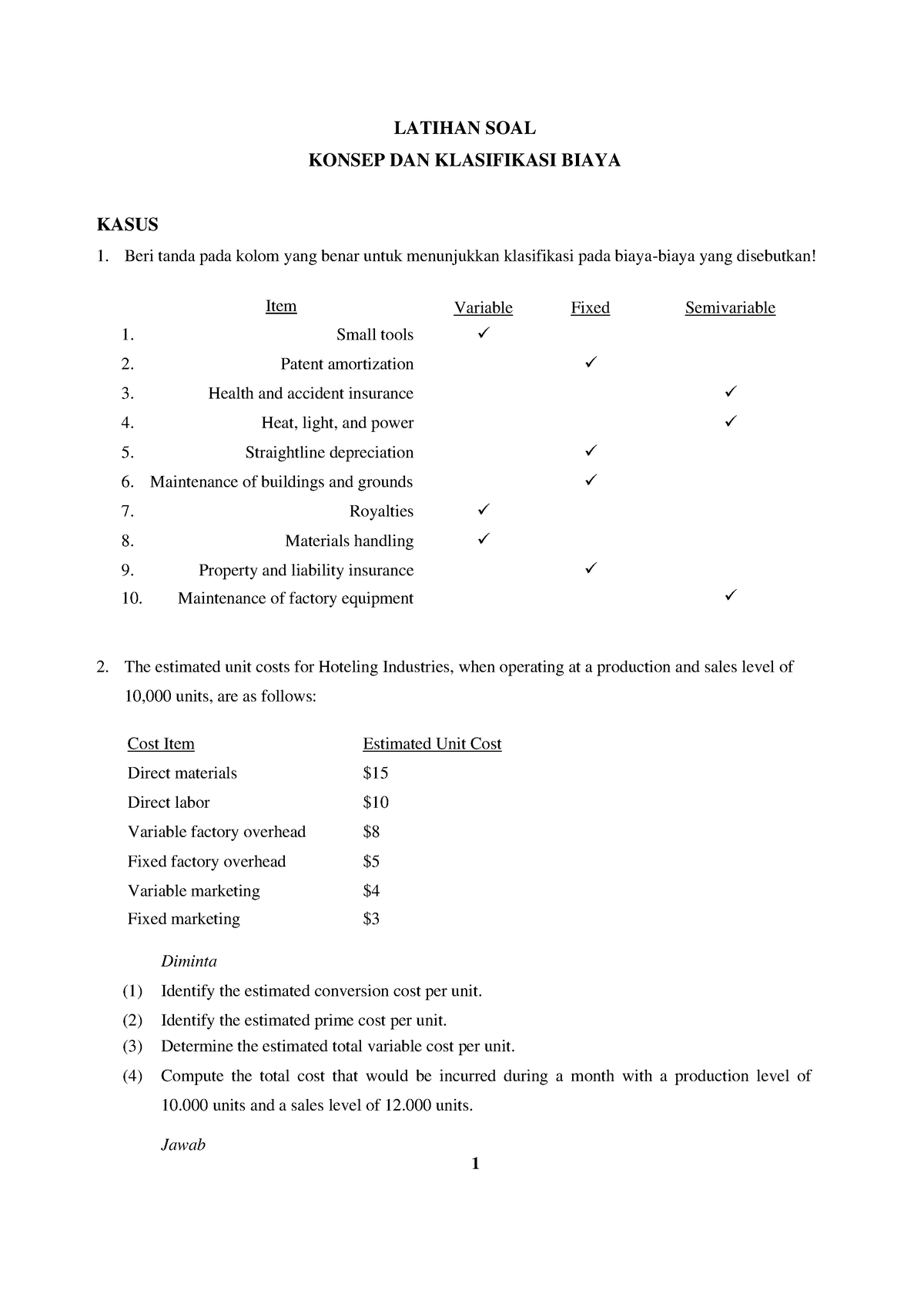 Tugas AKBI B - LATIHAN SOAL KONSEP DAN KLASIFIKASI BIAYA KASUS Beri ...
