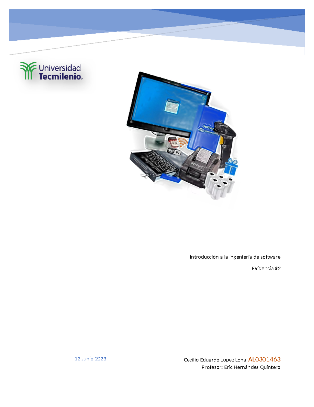 Intro.Ing de Software Evidencia 2 - Introducción a la ingeniería de ...