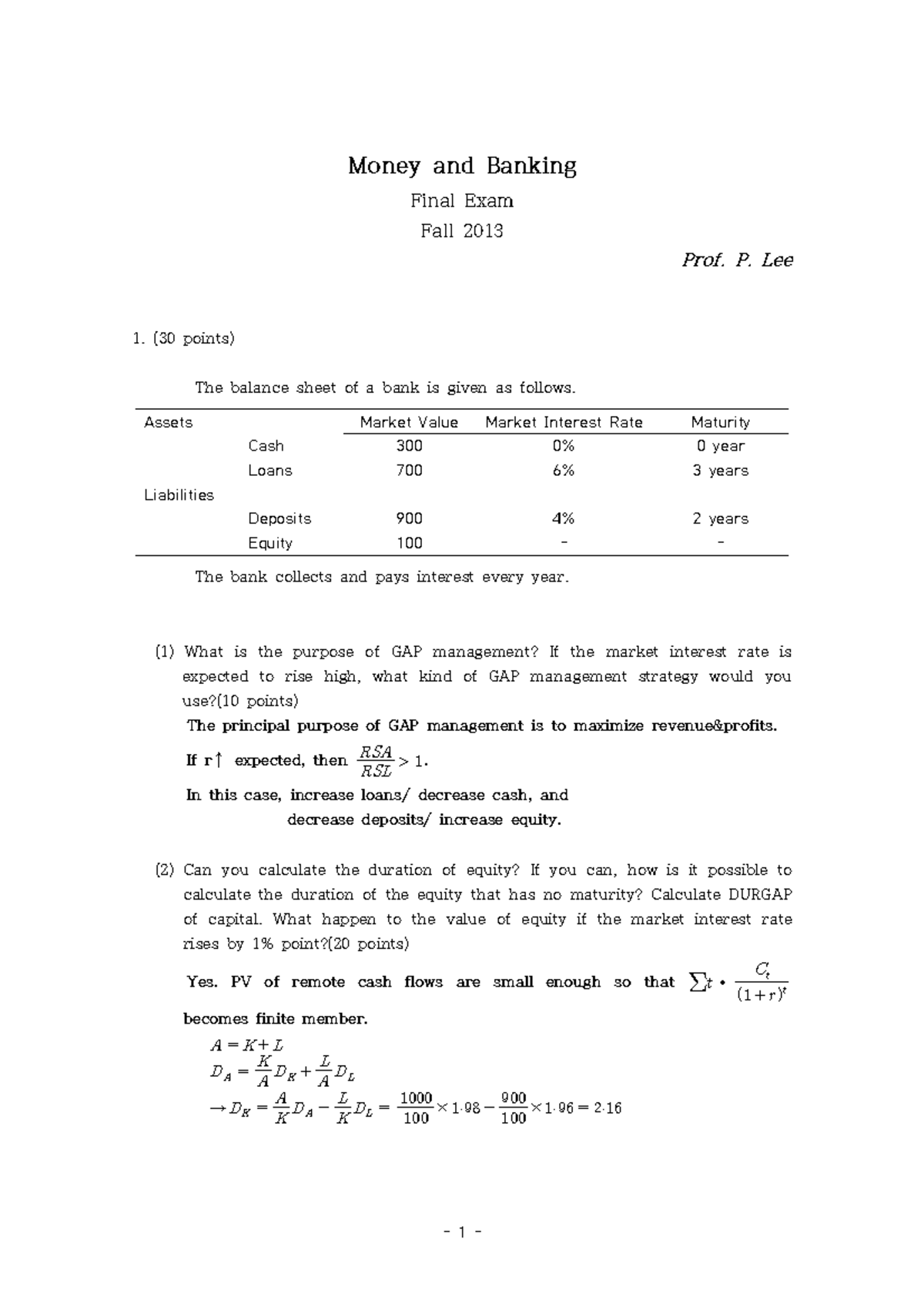시험 12월 2013, 질문 및 답변 Money and Banking Final Exam Fall 2013 Prof. P